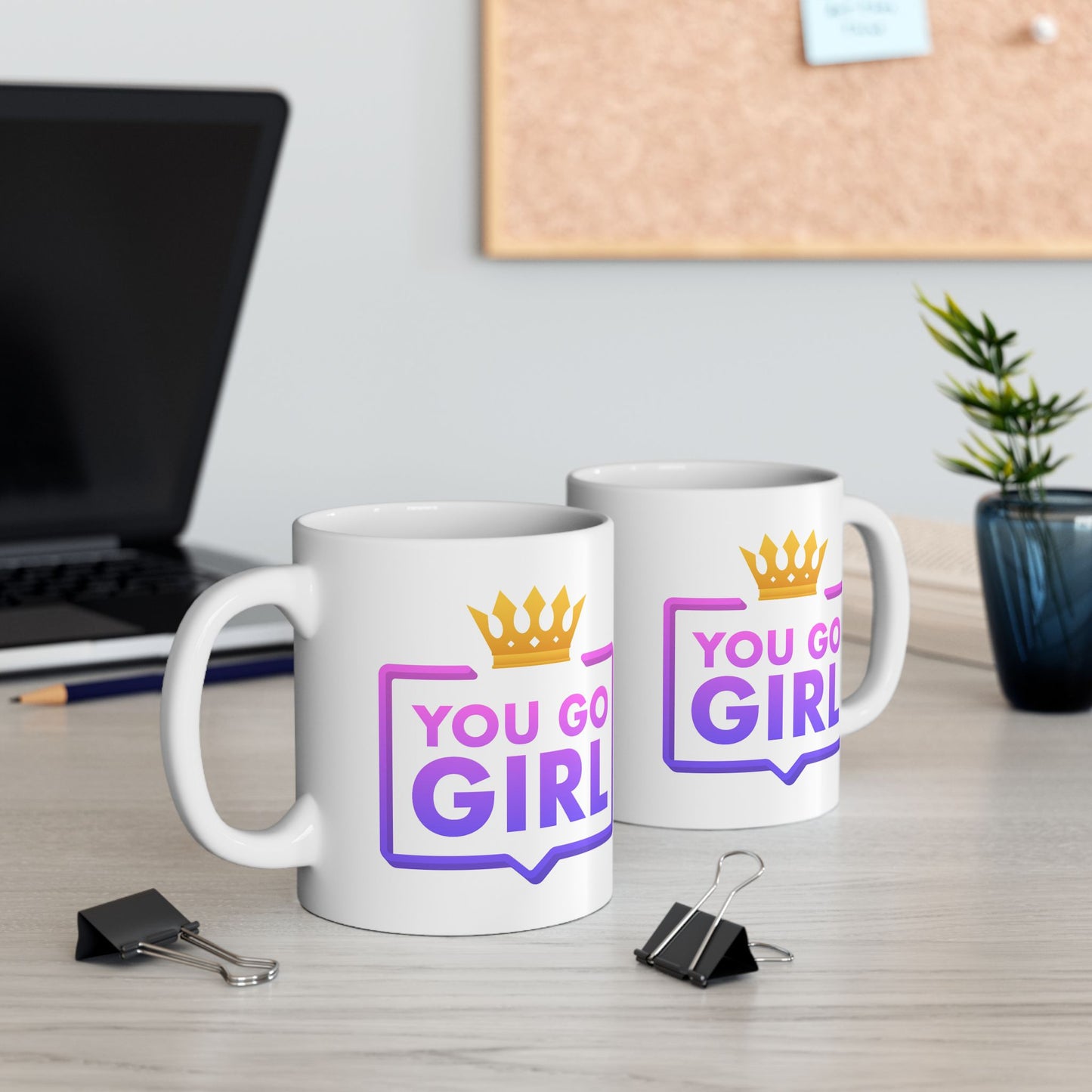 Motivation Mug - You Go Girl Crown