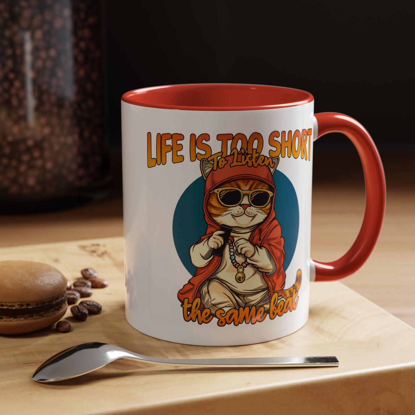 Humor Mug - Life Is Too Short