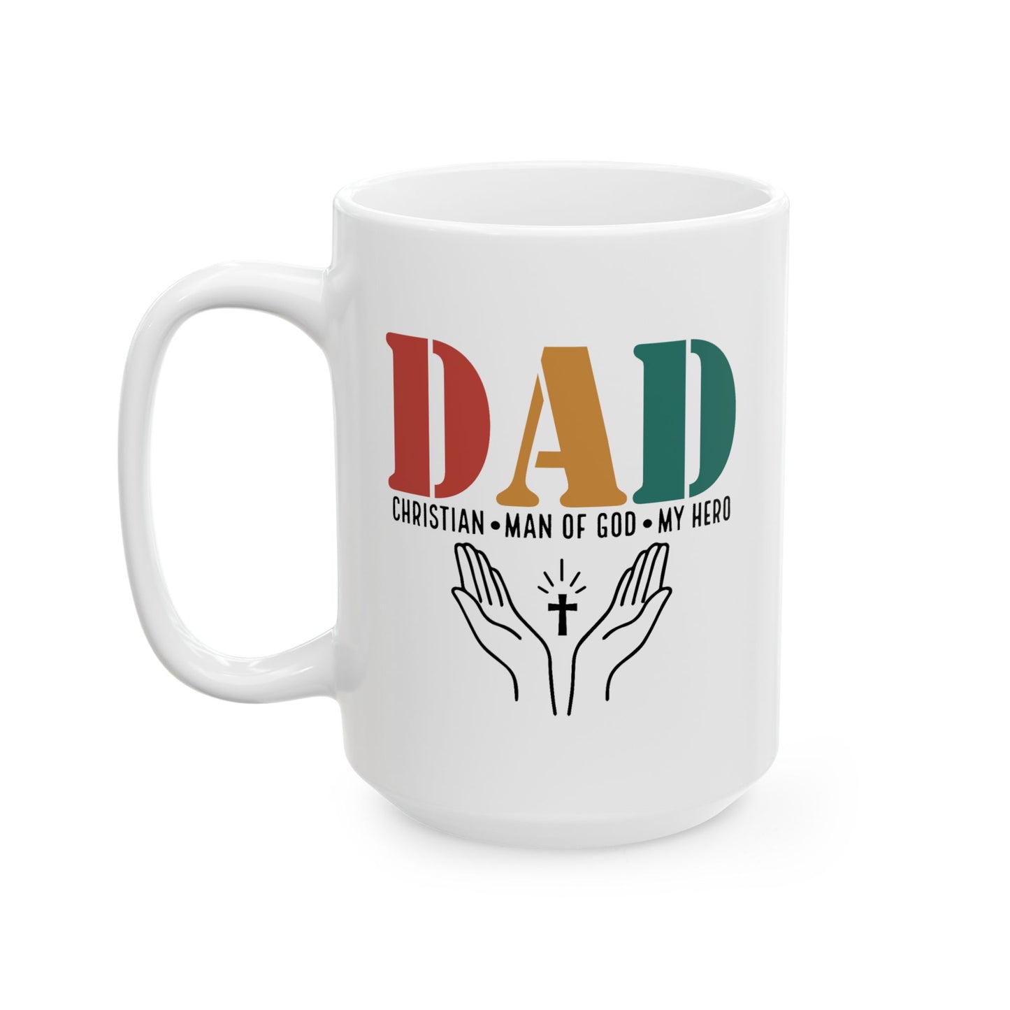 Father's Day Mug - Dad Man Of God