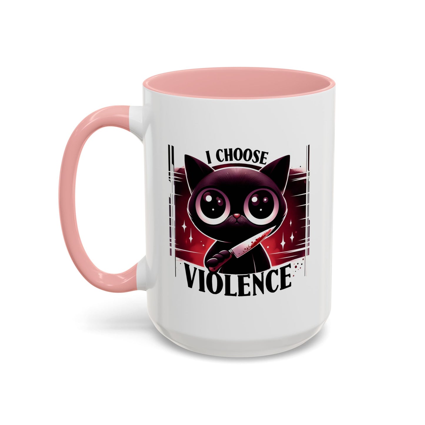 Humor Mug - I Choose Violence