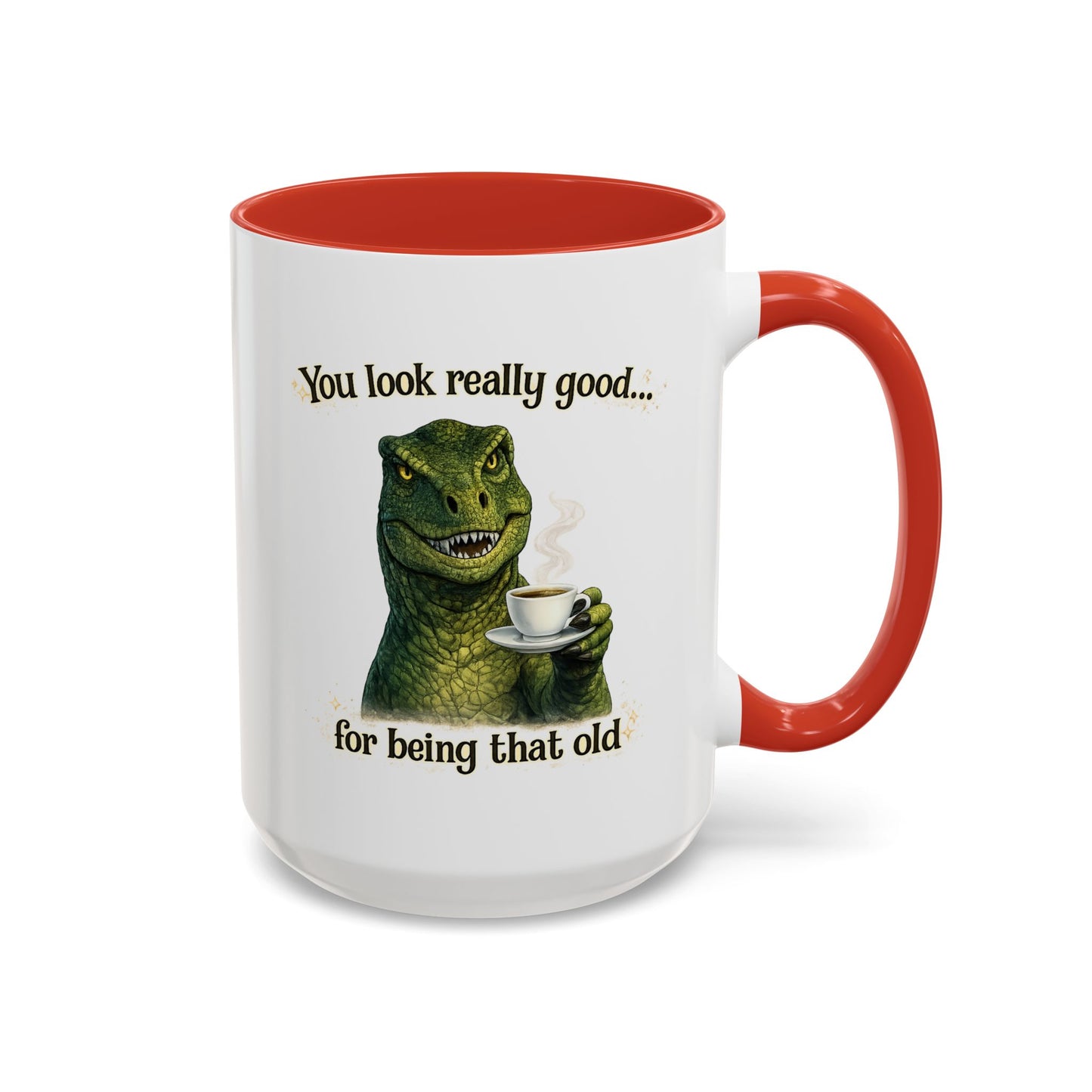 Birthday Mug - You Look Really Good