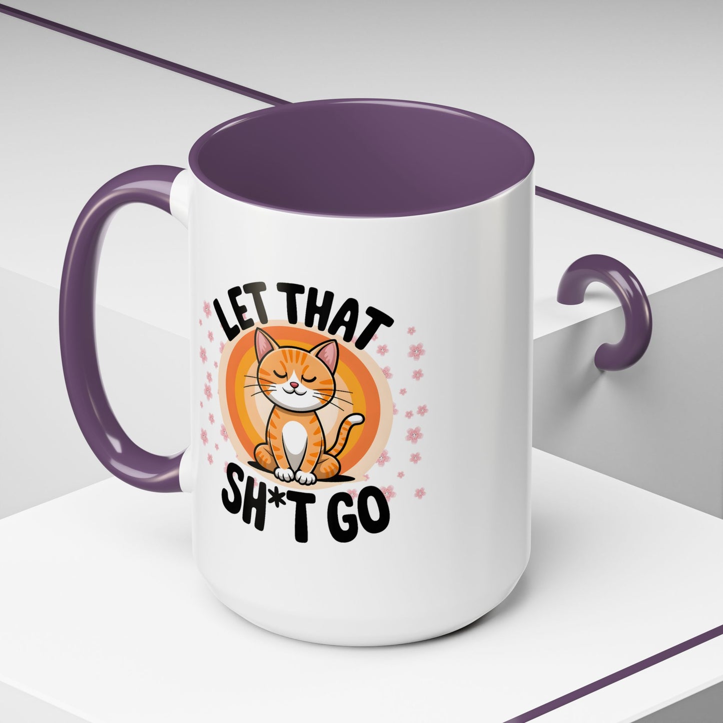 Humor Mug - Let That Sh*t Go