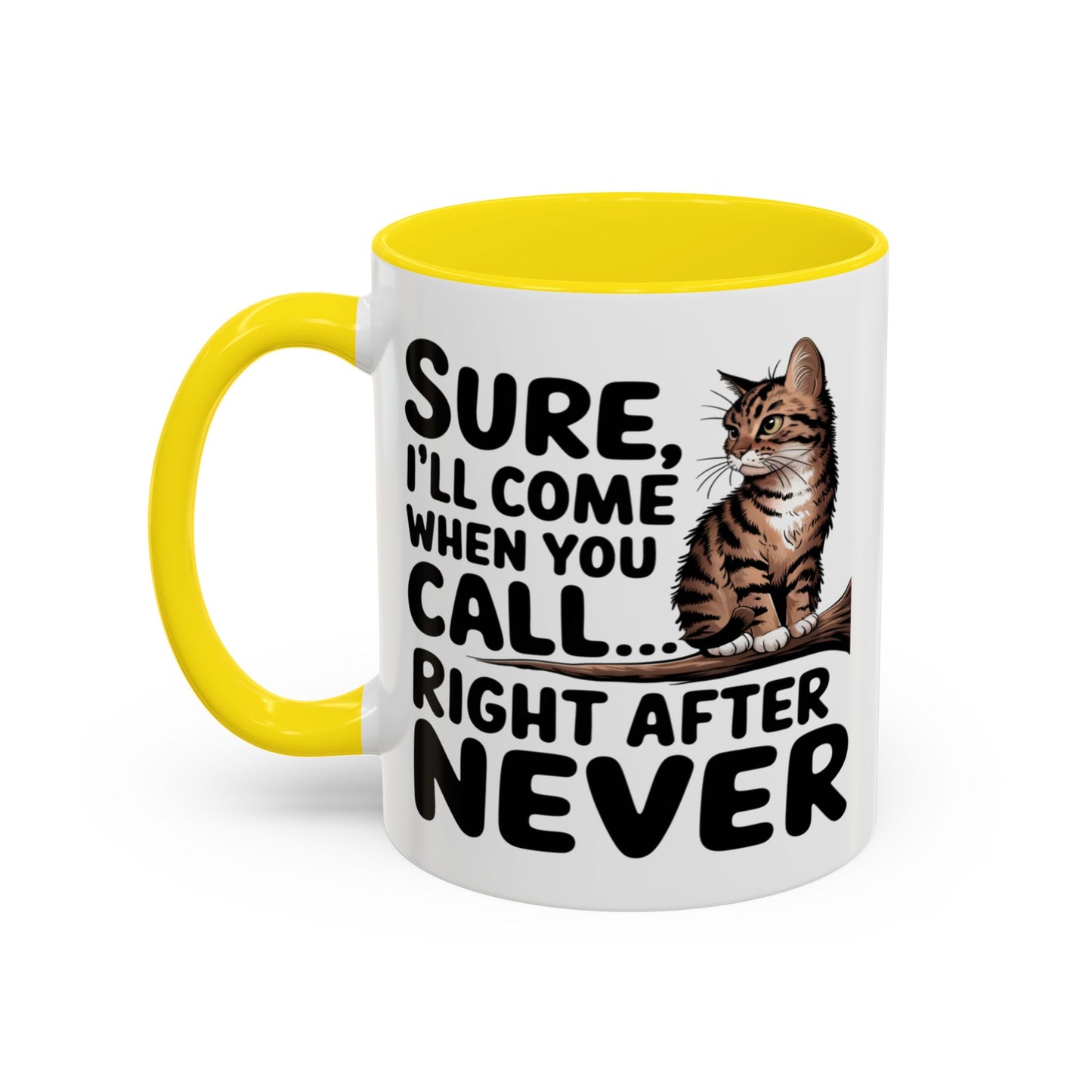 Animal Mug - Sure I'll Come When You Call