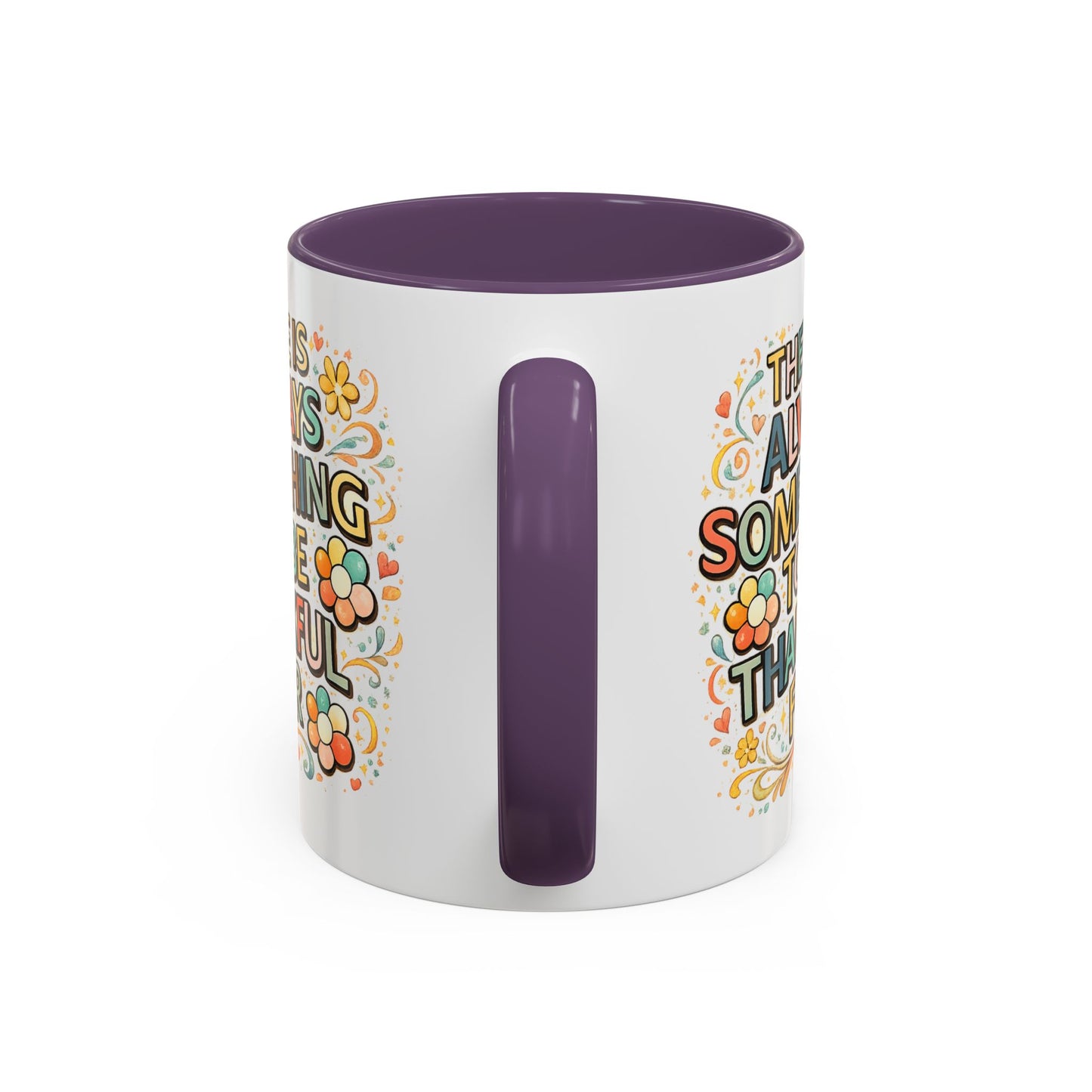 Wellness Mug - There is Always