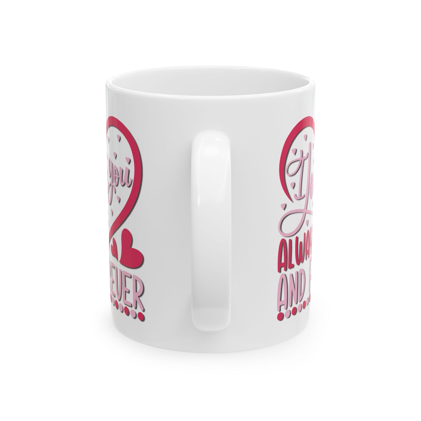Anniversary Mug - I Love You Always