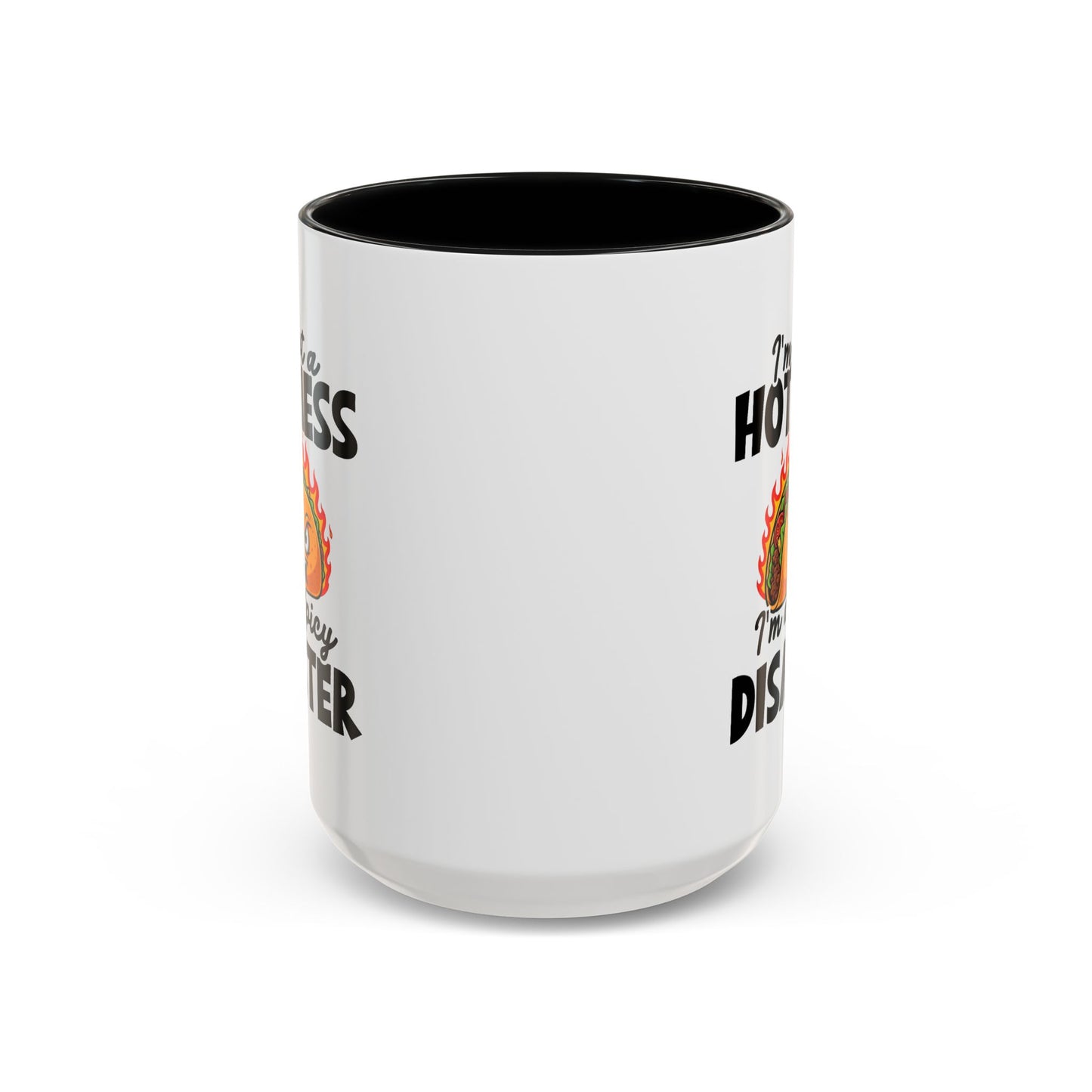 Office Mug - I'm Not A Hot Mess