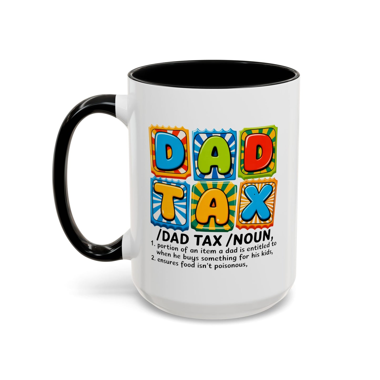 Father's Day Mug - Dad Tax