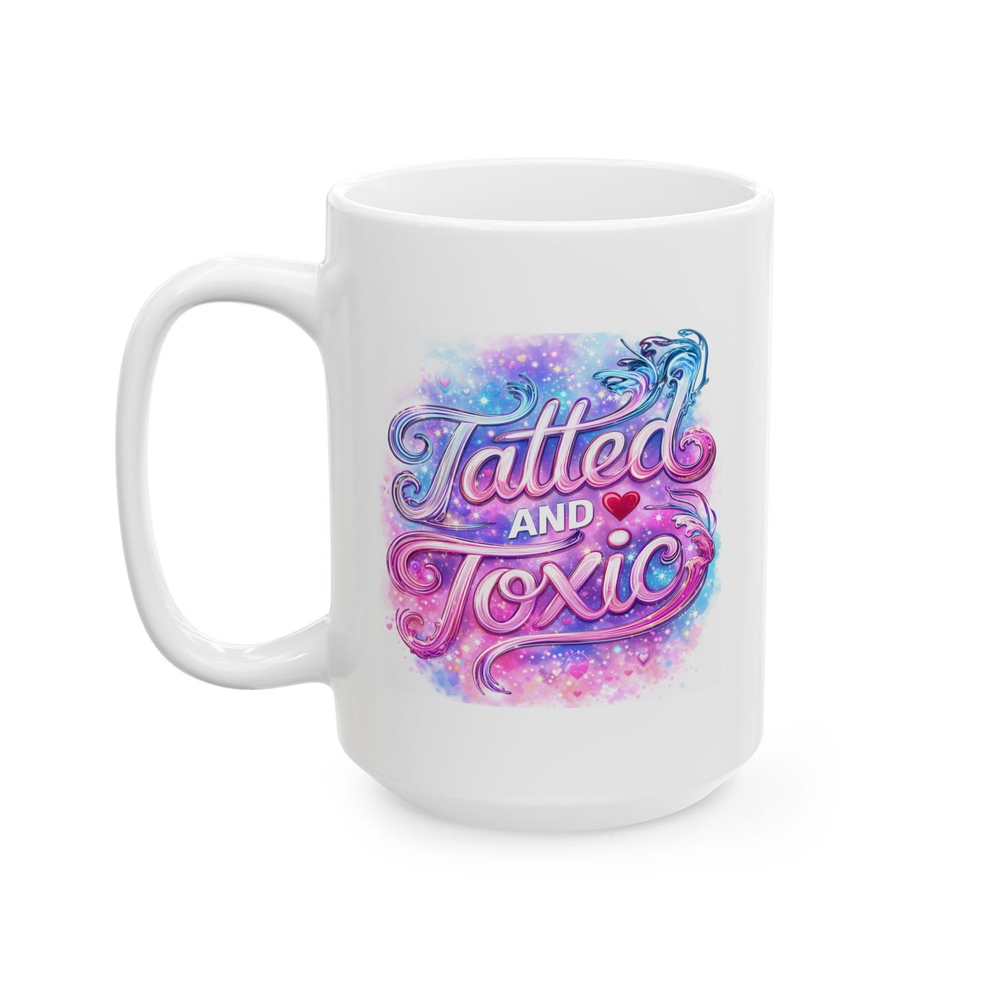 Adult Mug - Tatted and Toxic