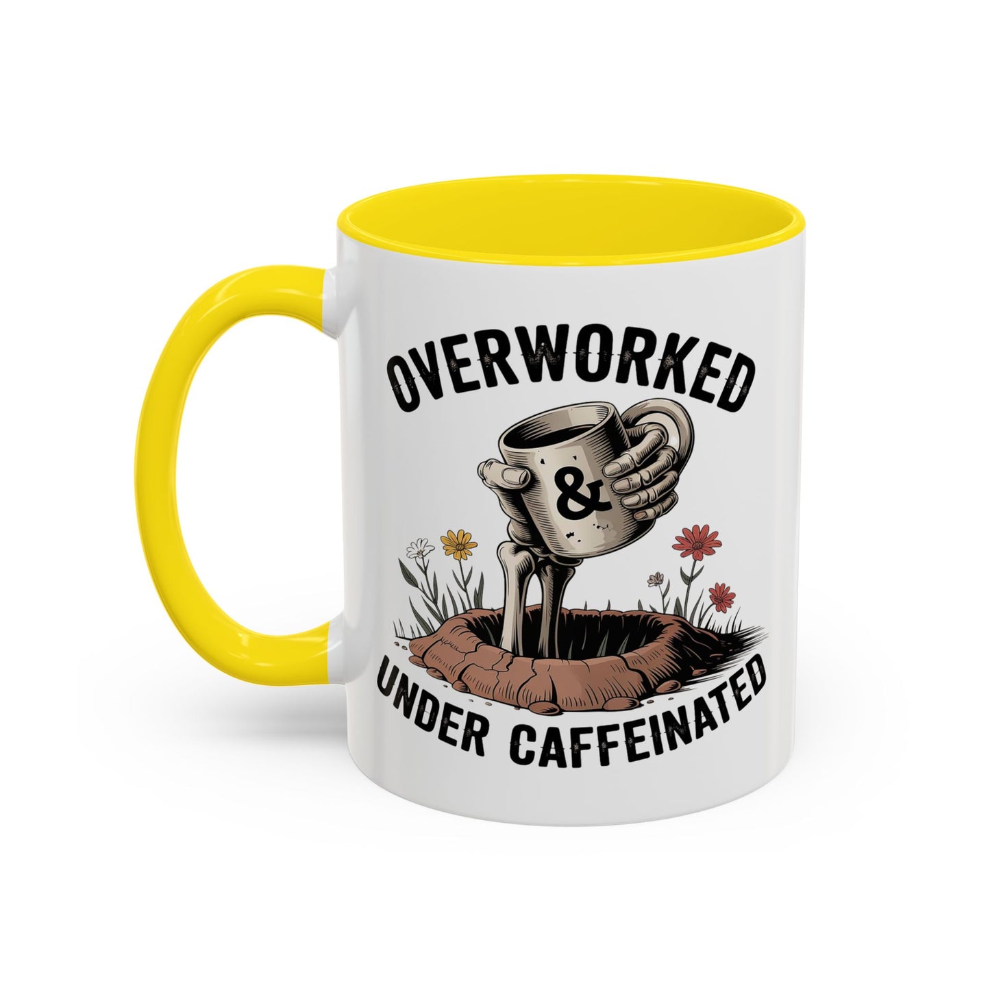 Humor Mug - Overworked and Under Caffeinated