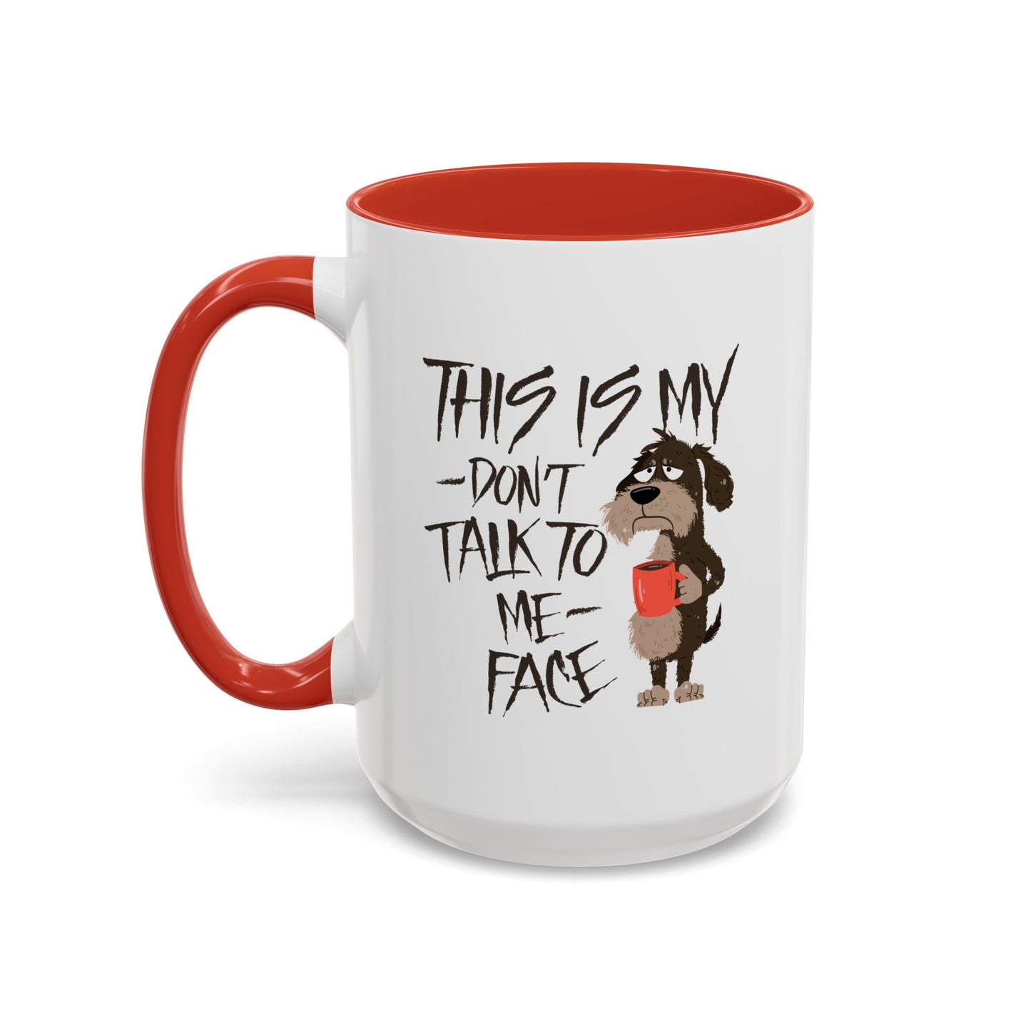 Office Mug - This Is My Don't Talk