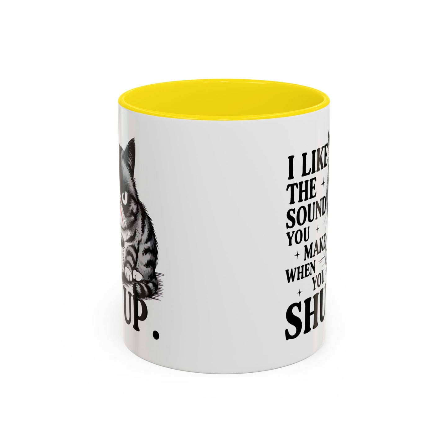 Humor Mug - I Like The Sound You Make