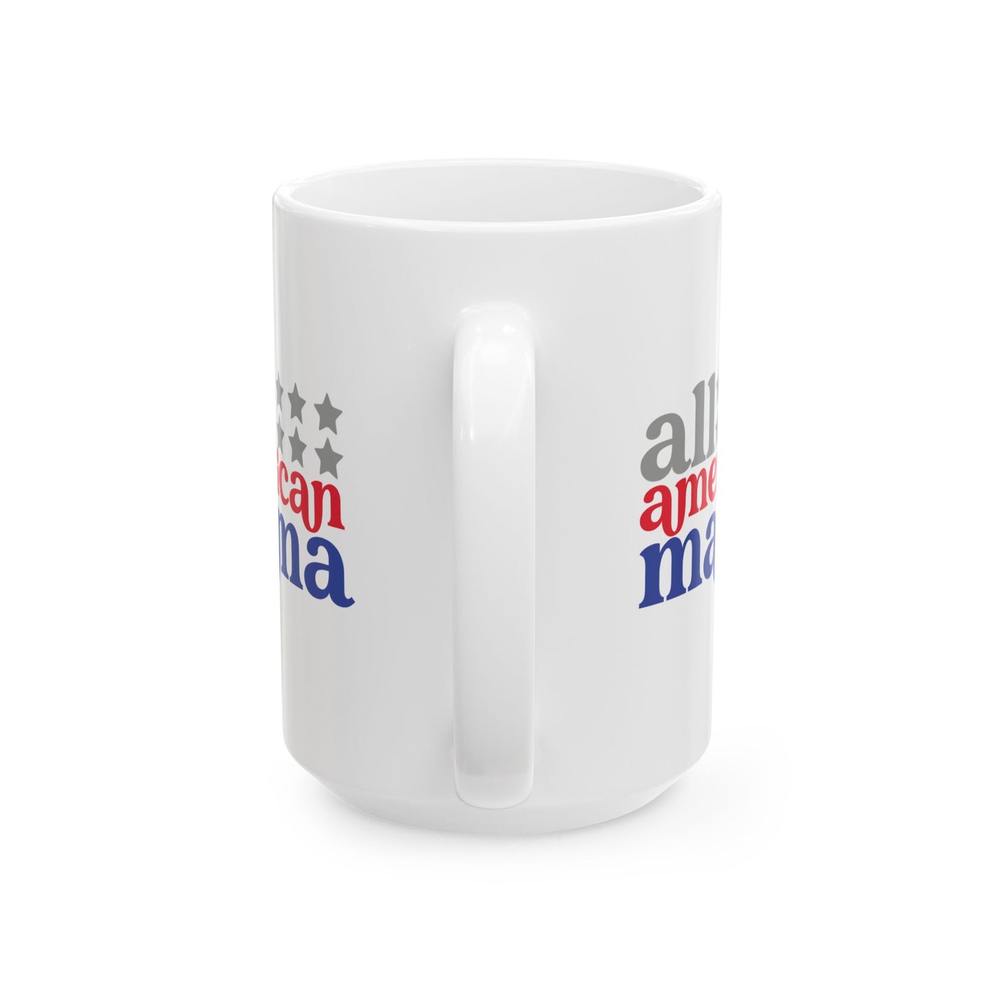 4th of July Mug - All American Mama Stars