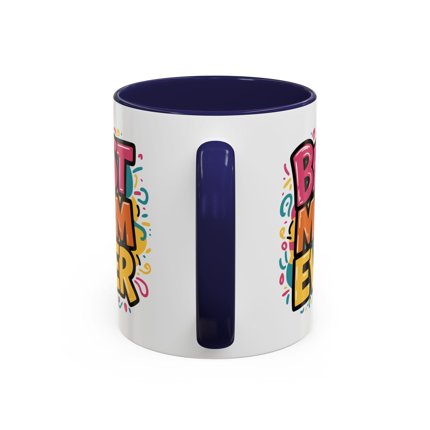 Mother's Day Mug - Best Mom Ever Banner
