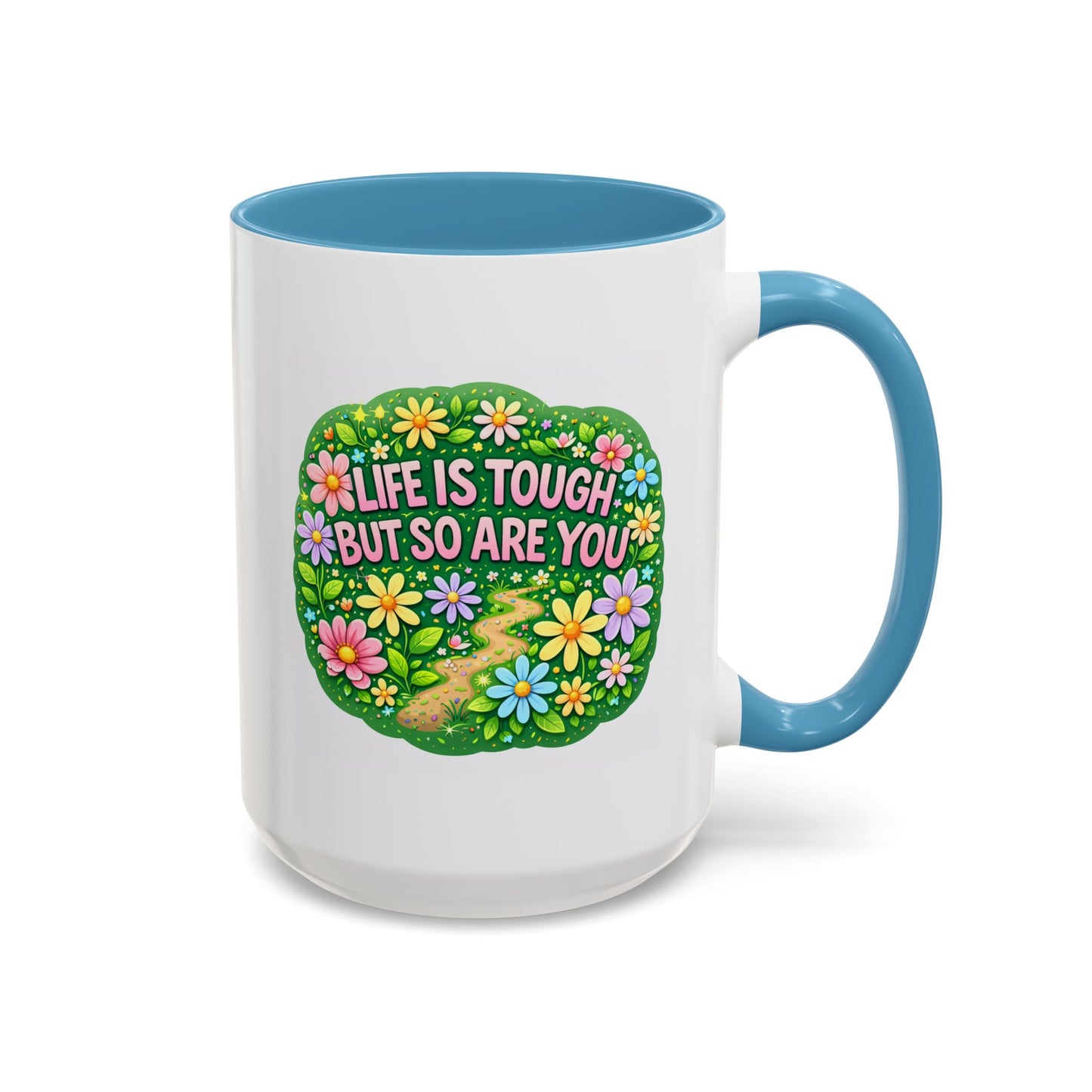 Wellness Mug - Life Is Tough