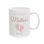 Mother's Day Mug - My First Mother's Day