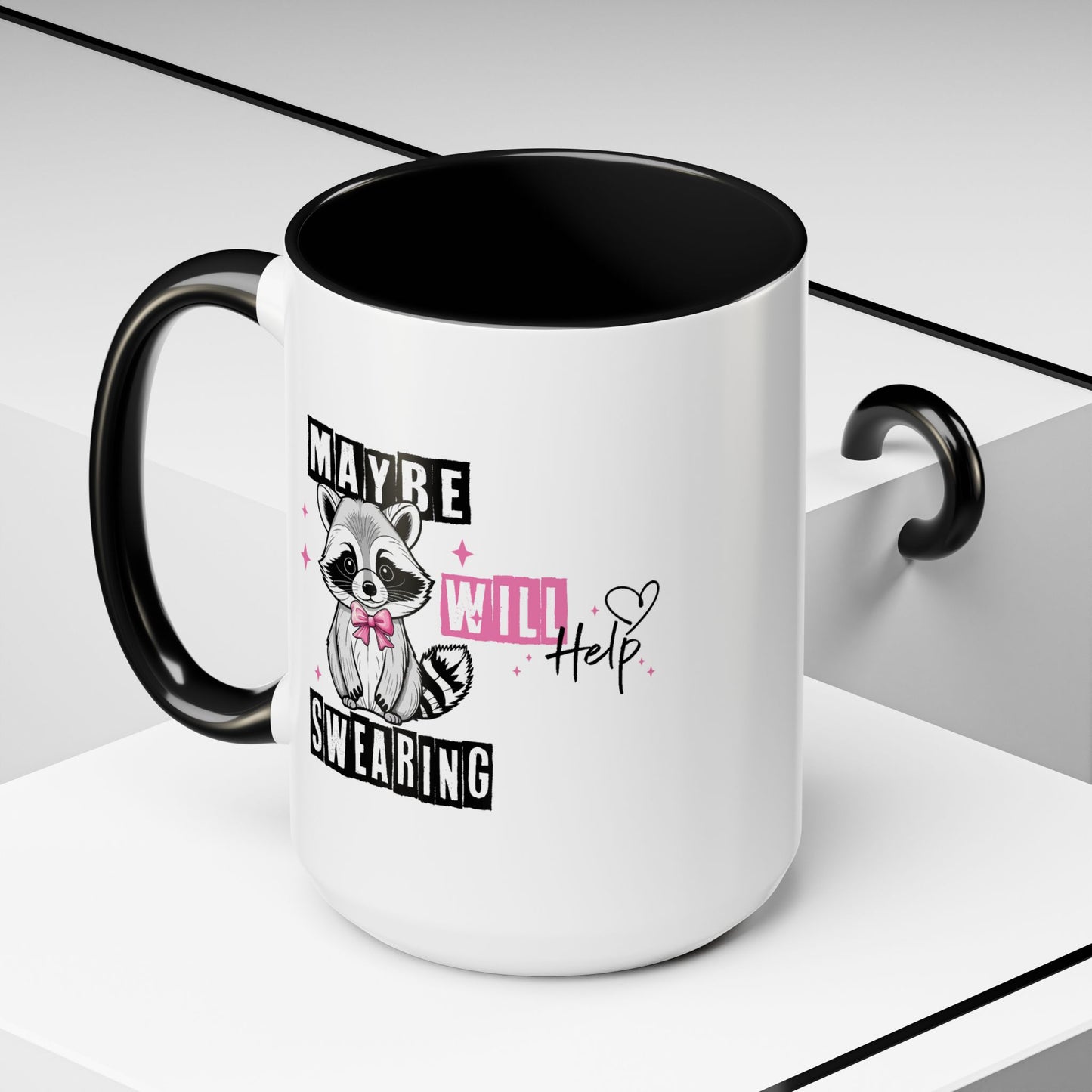 Humor Mug - Maybe Swearing Will Help