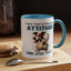 Animal Mug - I Was Told To Check My Attitude