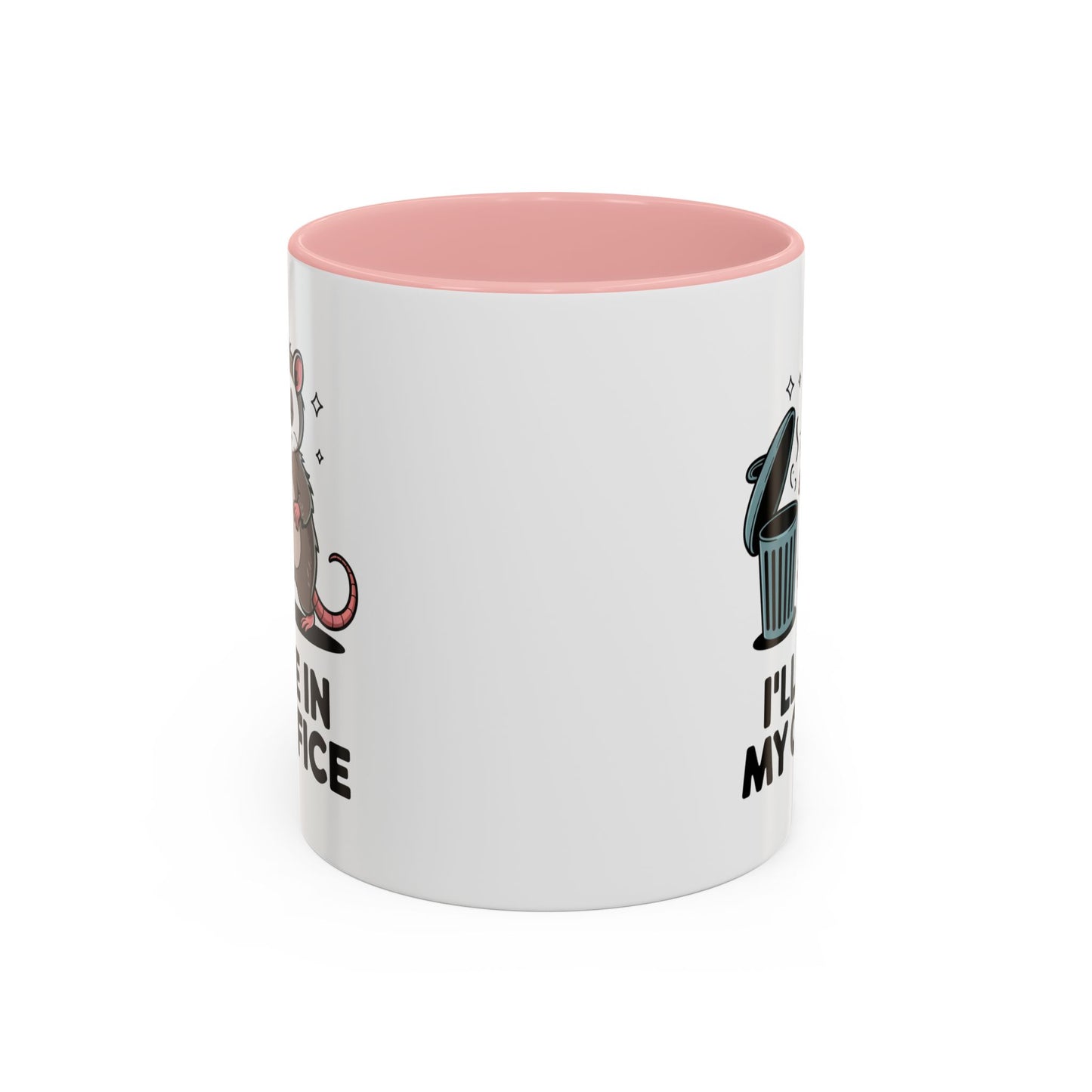 Office Mug - I'll Be In My Office