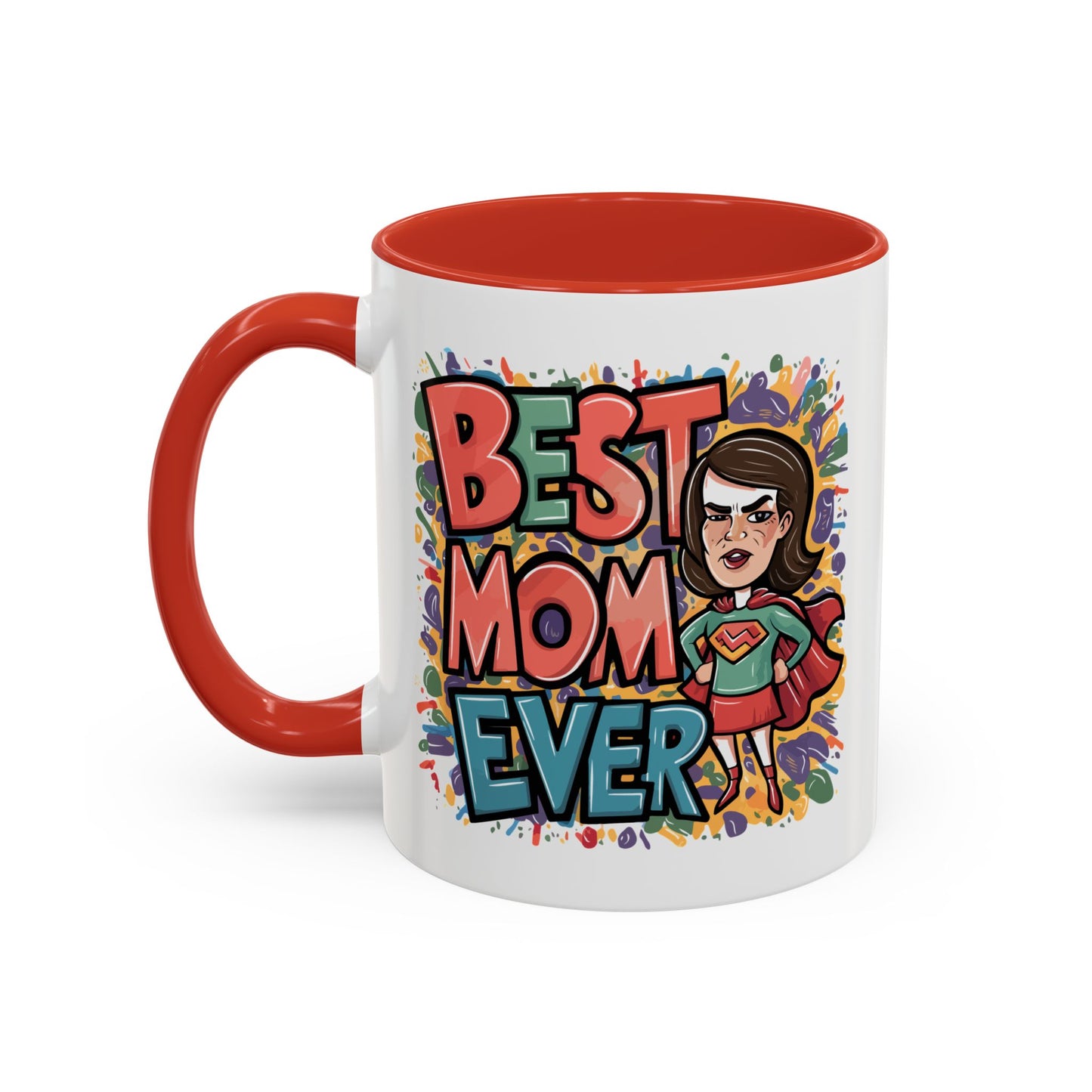 Mother's Day Mug - Best Mom Ever Super