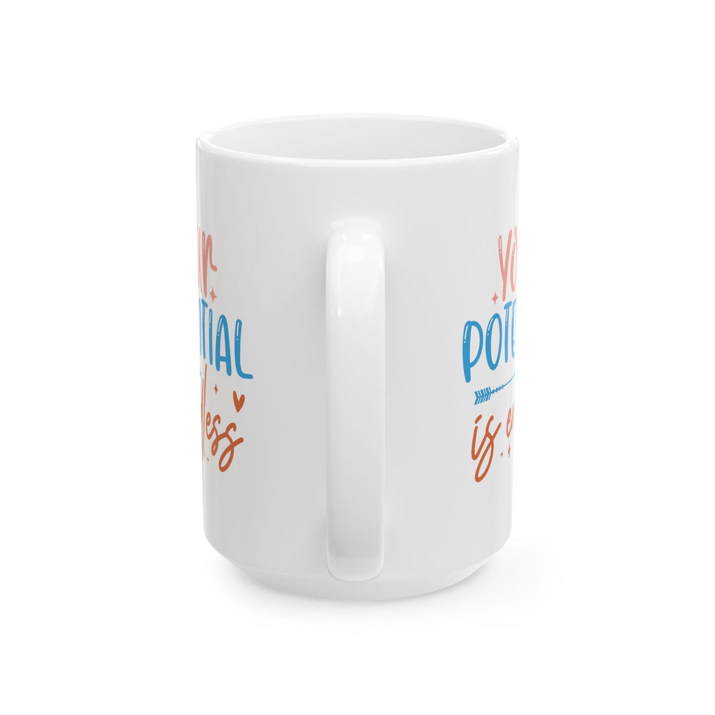 Motivation Mug - Your Potential is Endless