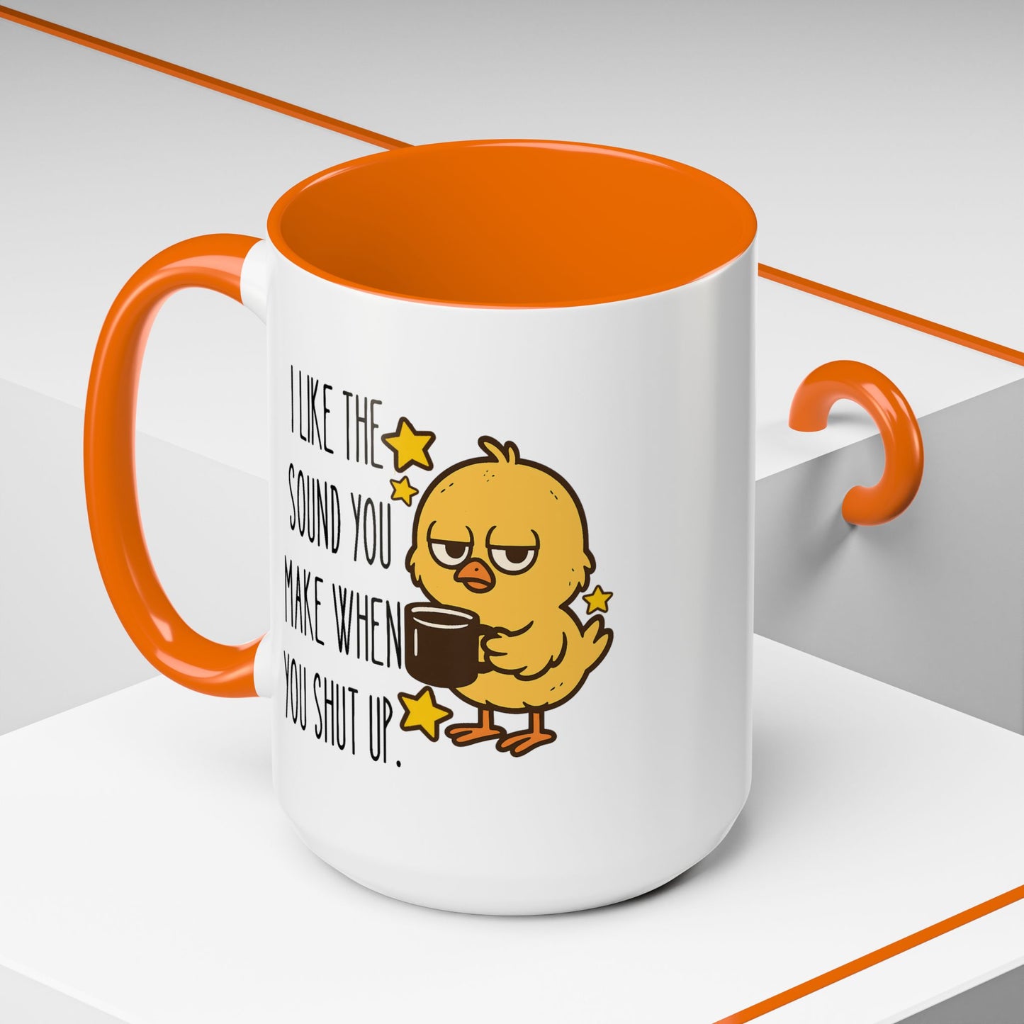 Humor Mug - I Like the Sound