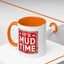 Adventure Mug - It's Mud Time
