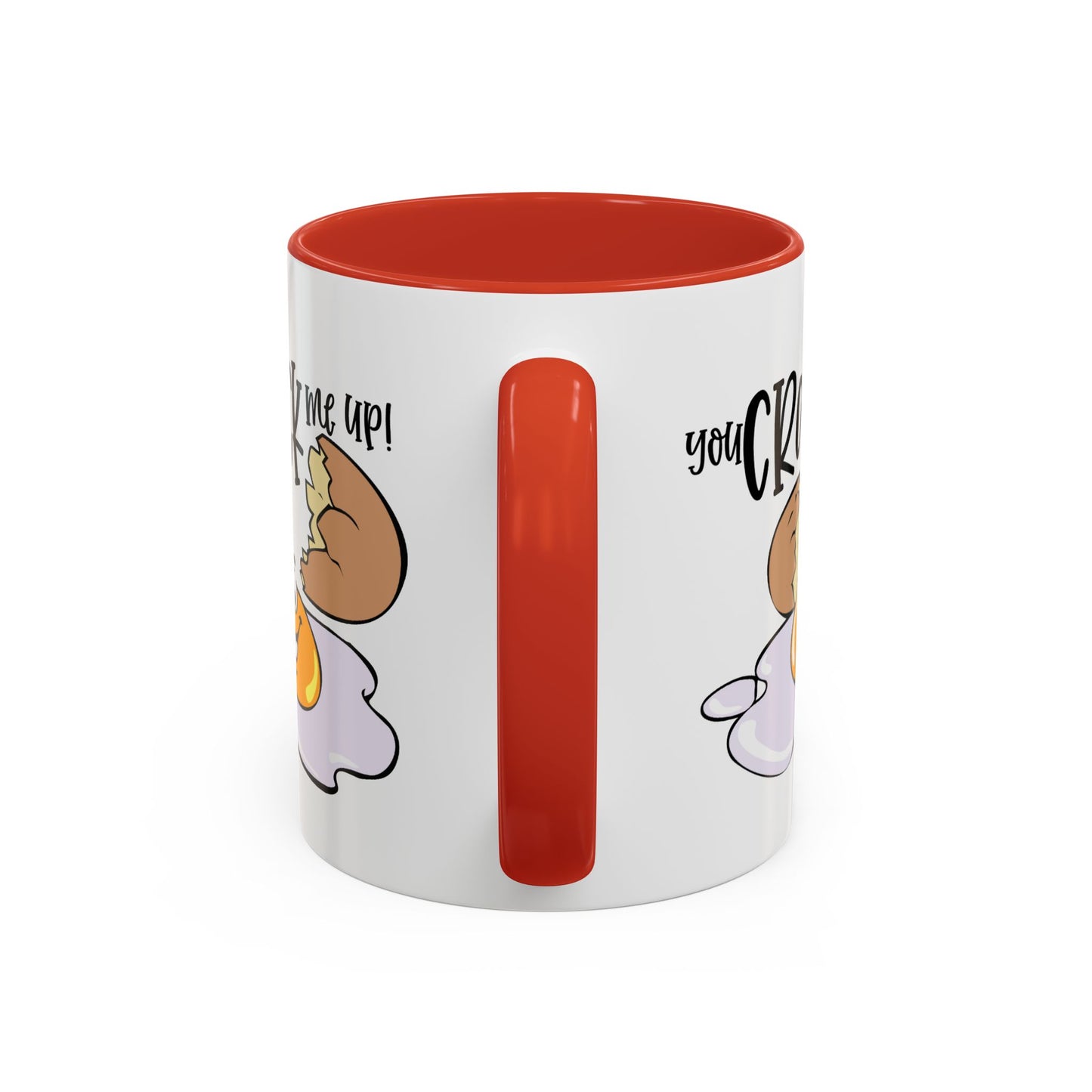 Humor Mug - You Crack Me Up