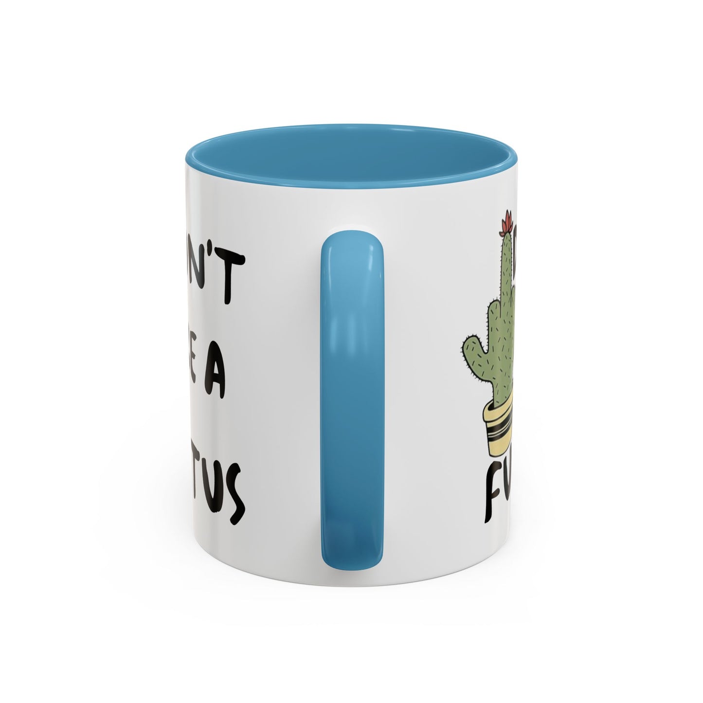 Adult Mug - Don't Be A Fuctus