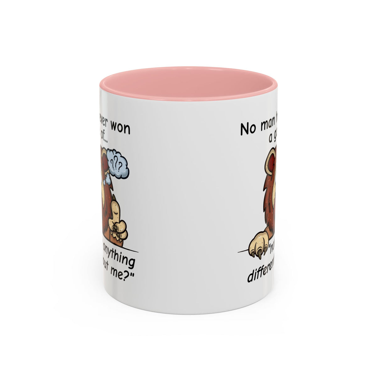 Humor Mug - No Man Has Ever Won a Game