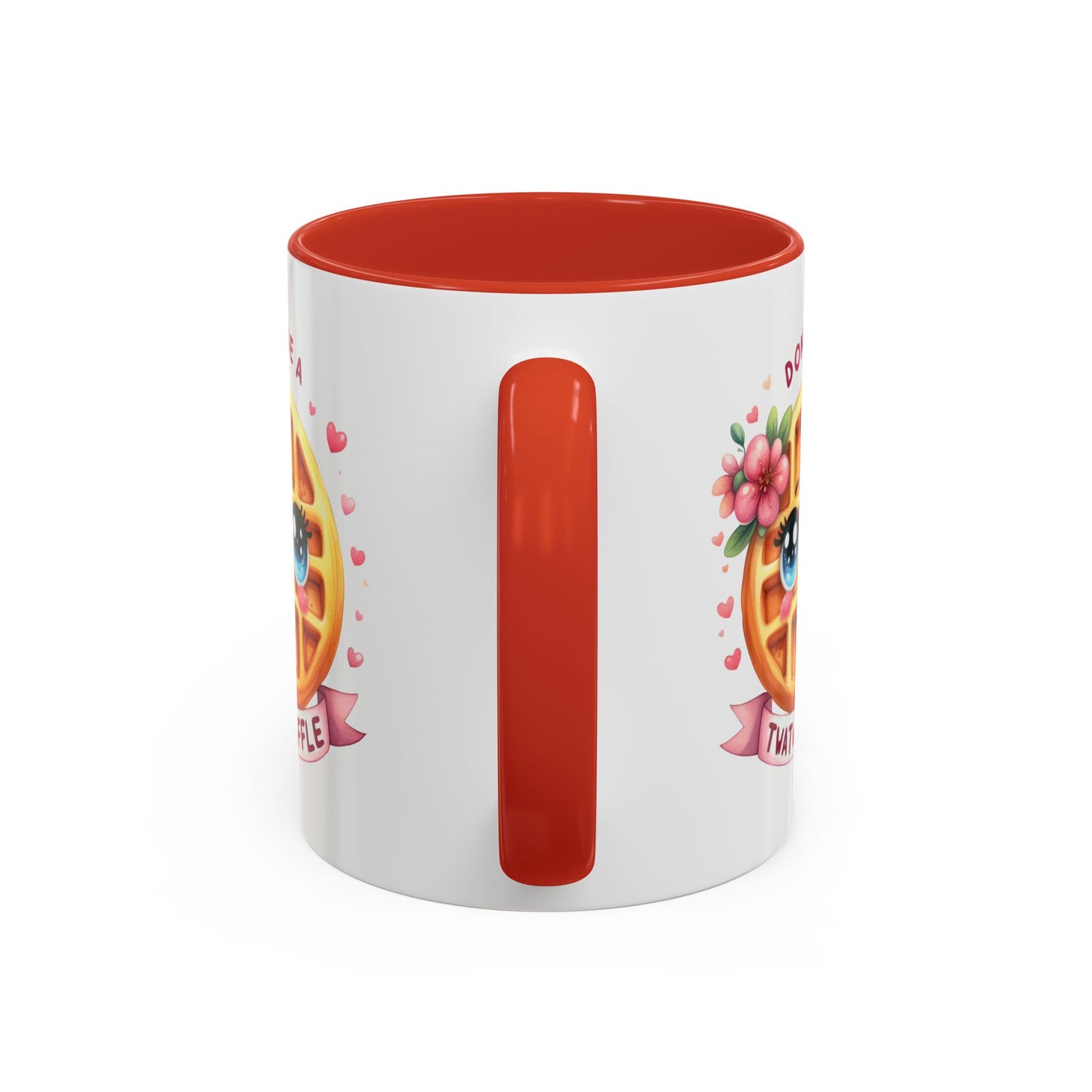 Humor Mug - Don't Be a Twat Waffle