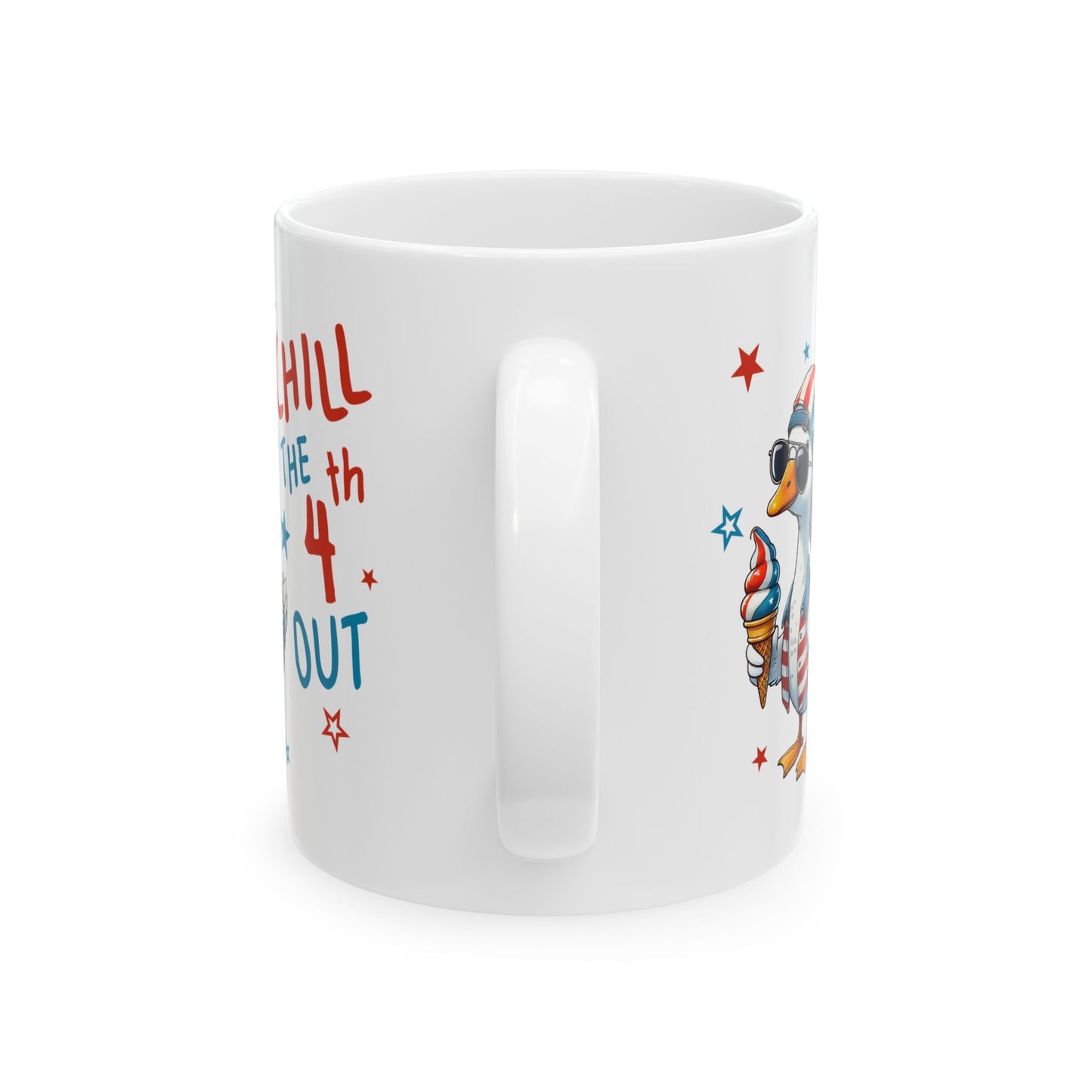 4th of July Mug - Chill the 4th Out Goose