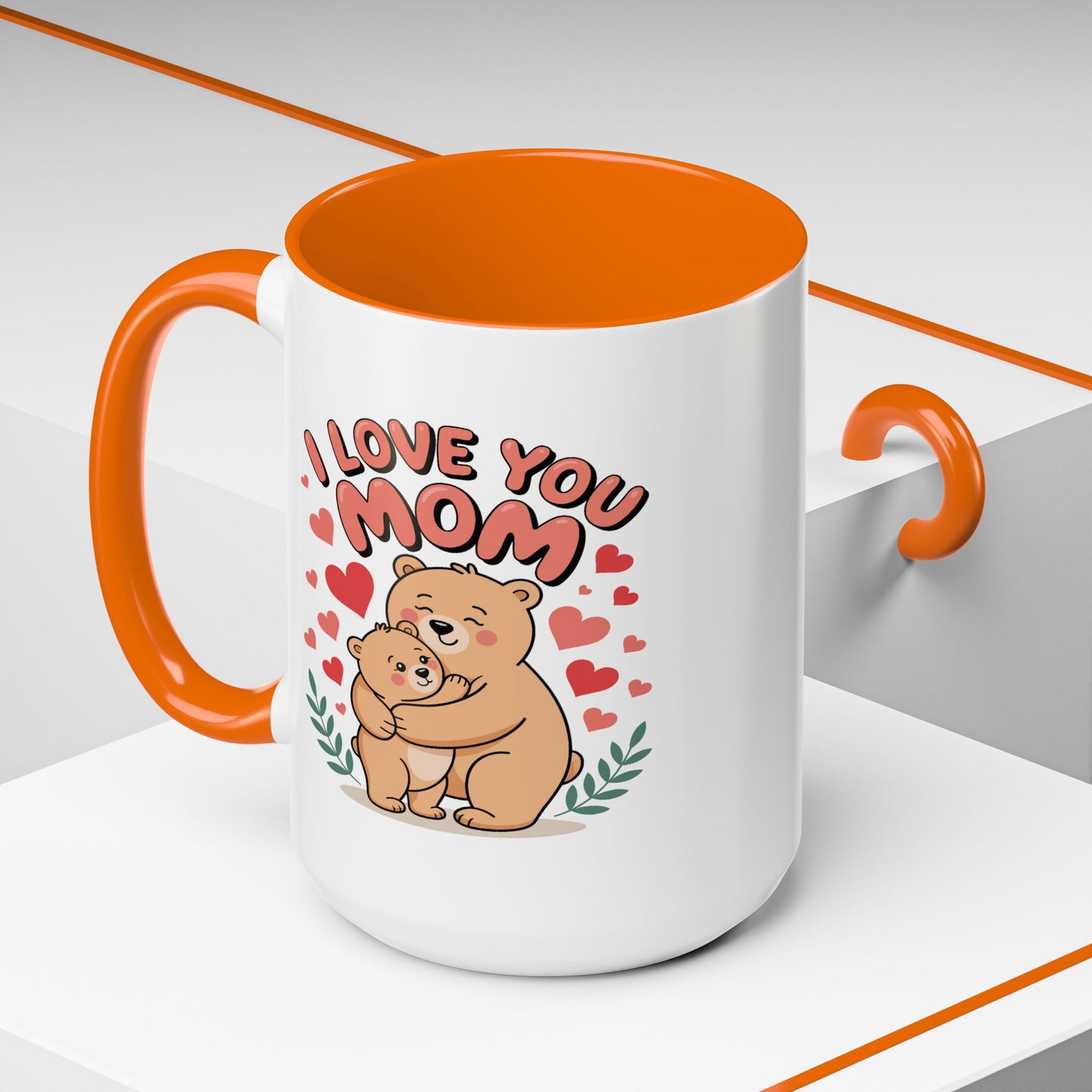 Mother's Day Mug - I Love You Mom Bear