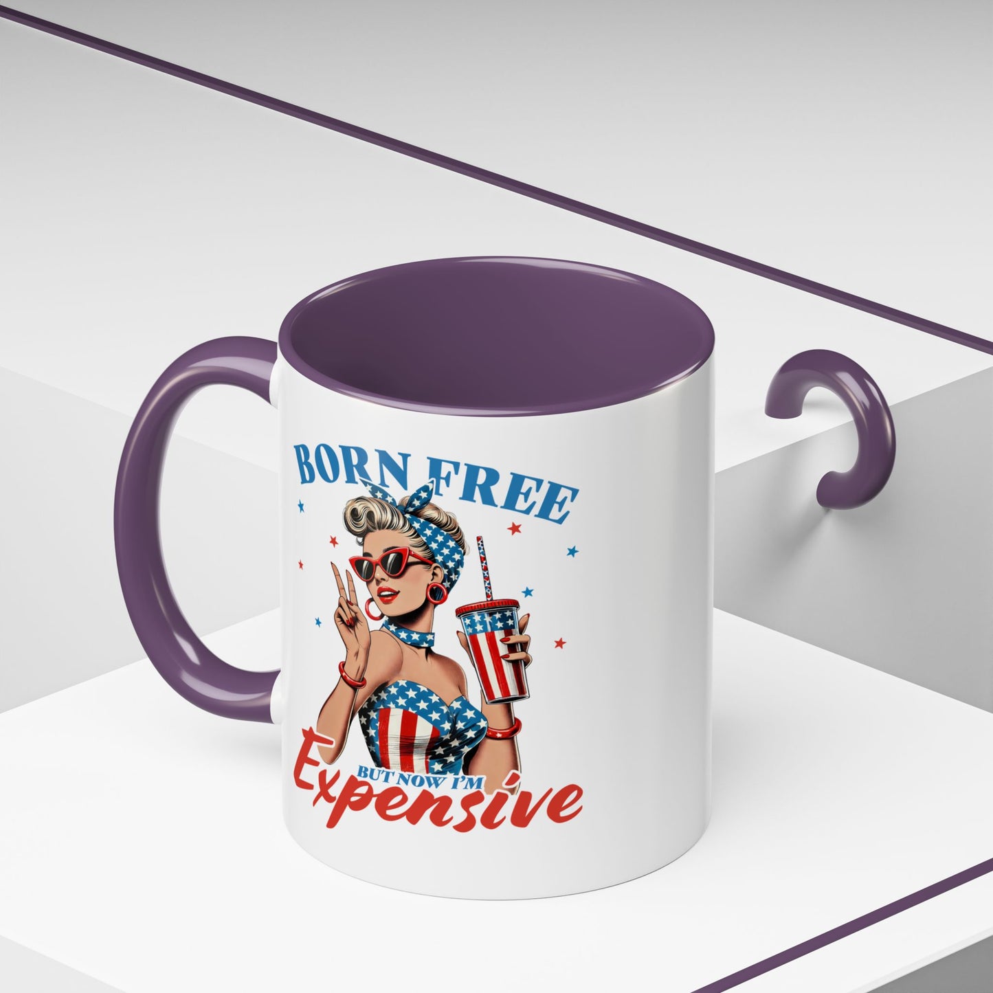 4th of July Mug - Born Free But Now I'm Expensive