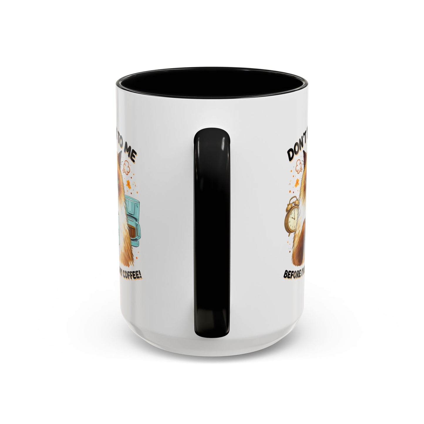 Humor Mug - Don't talk to Me