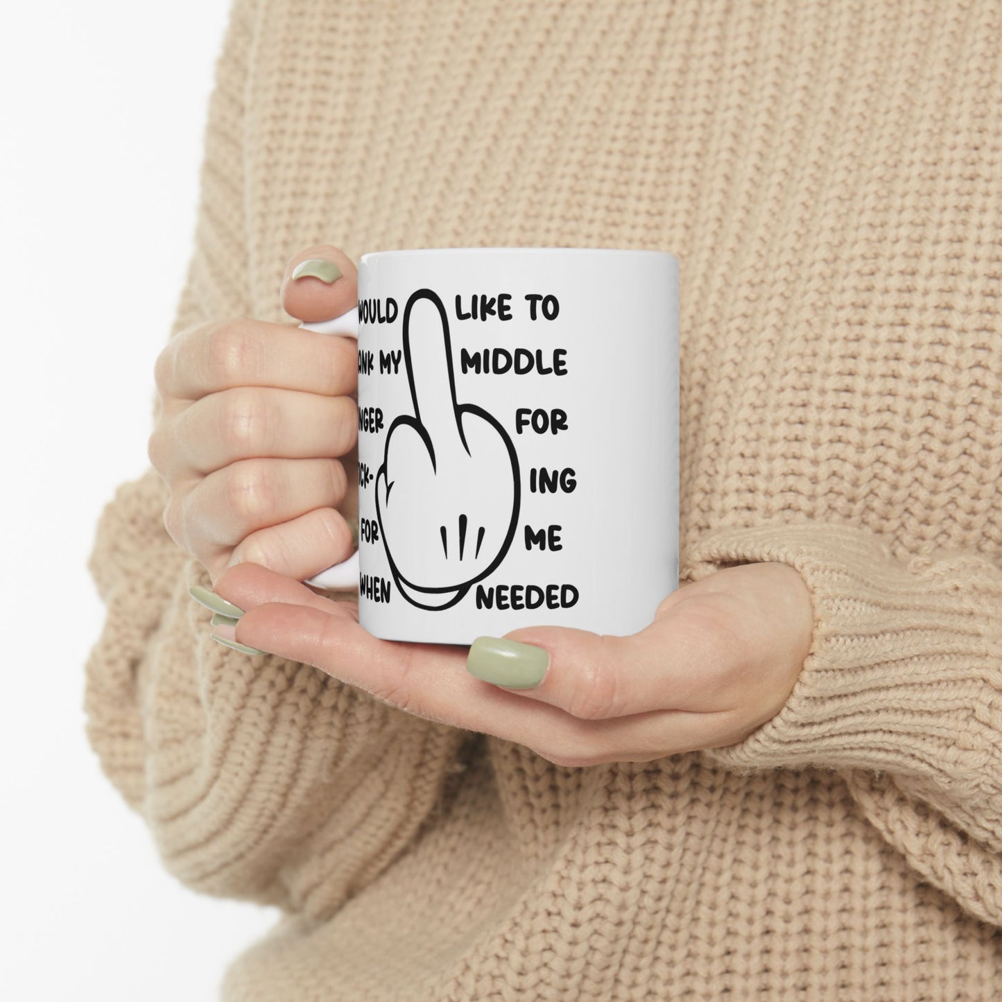 Adult Mug - I Would Like To Thank My Middle Finger