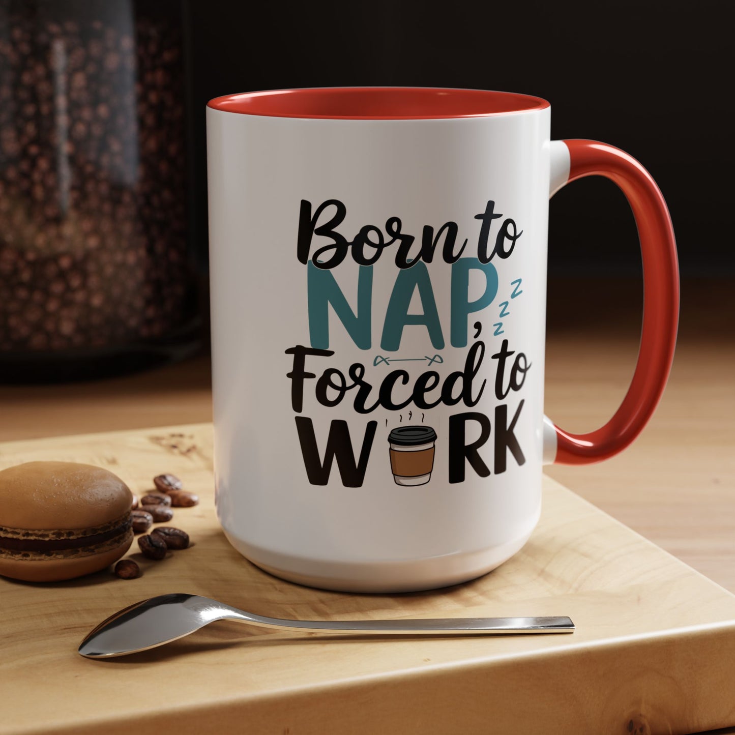 Humor Mug - Born to Nap