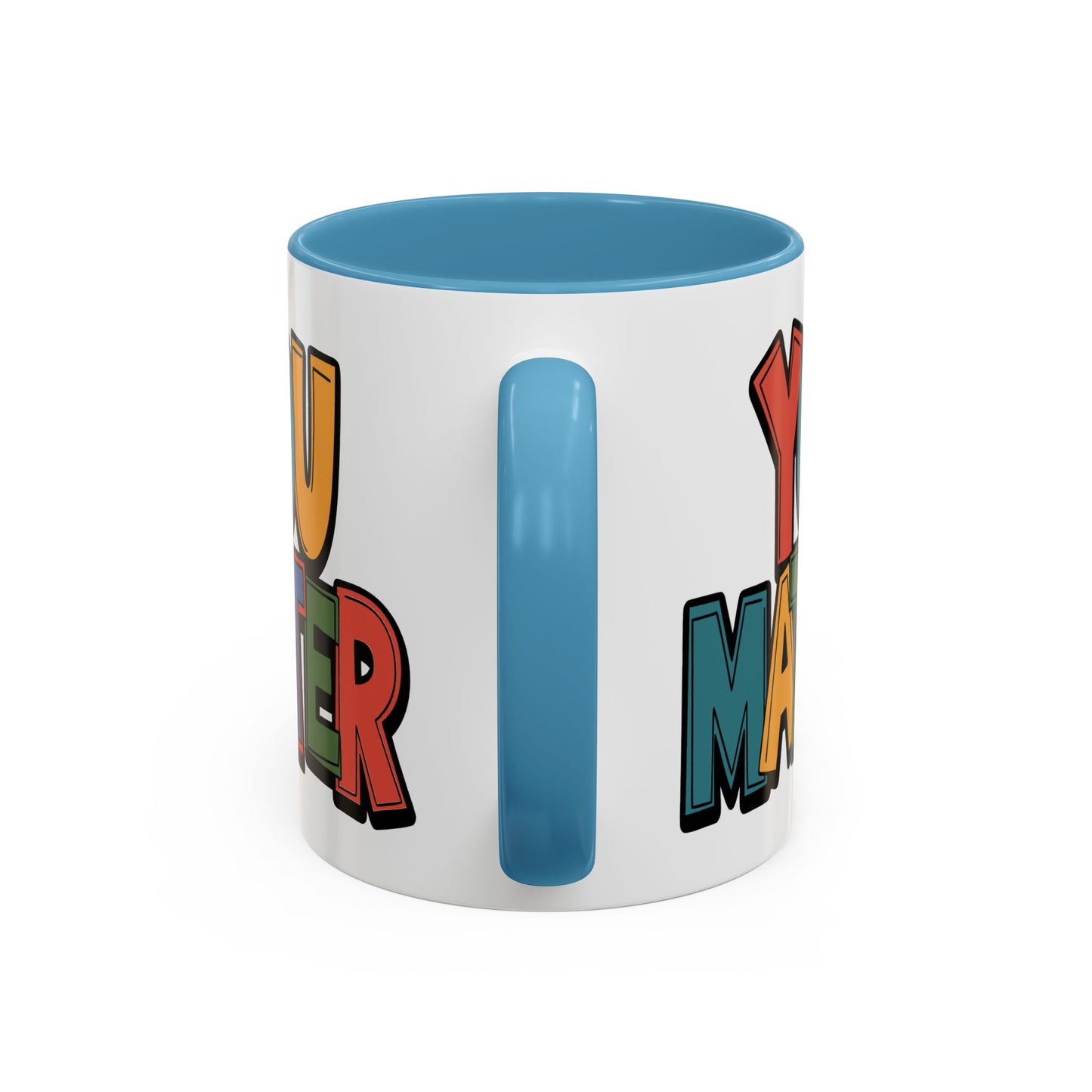 Motivation Mug - You Matter