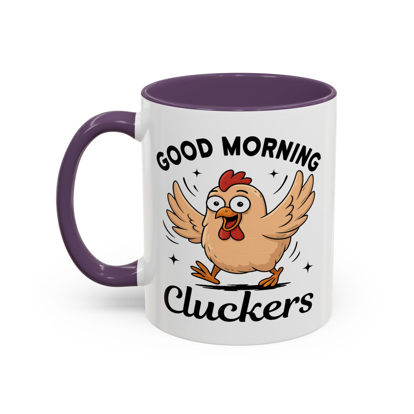Humor Mug - Good Morning Cluckers