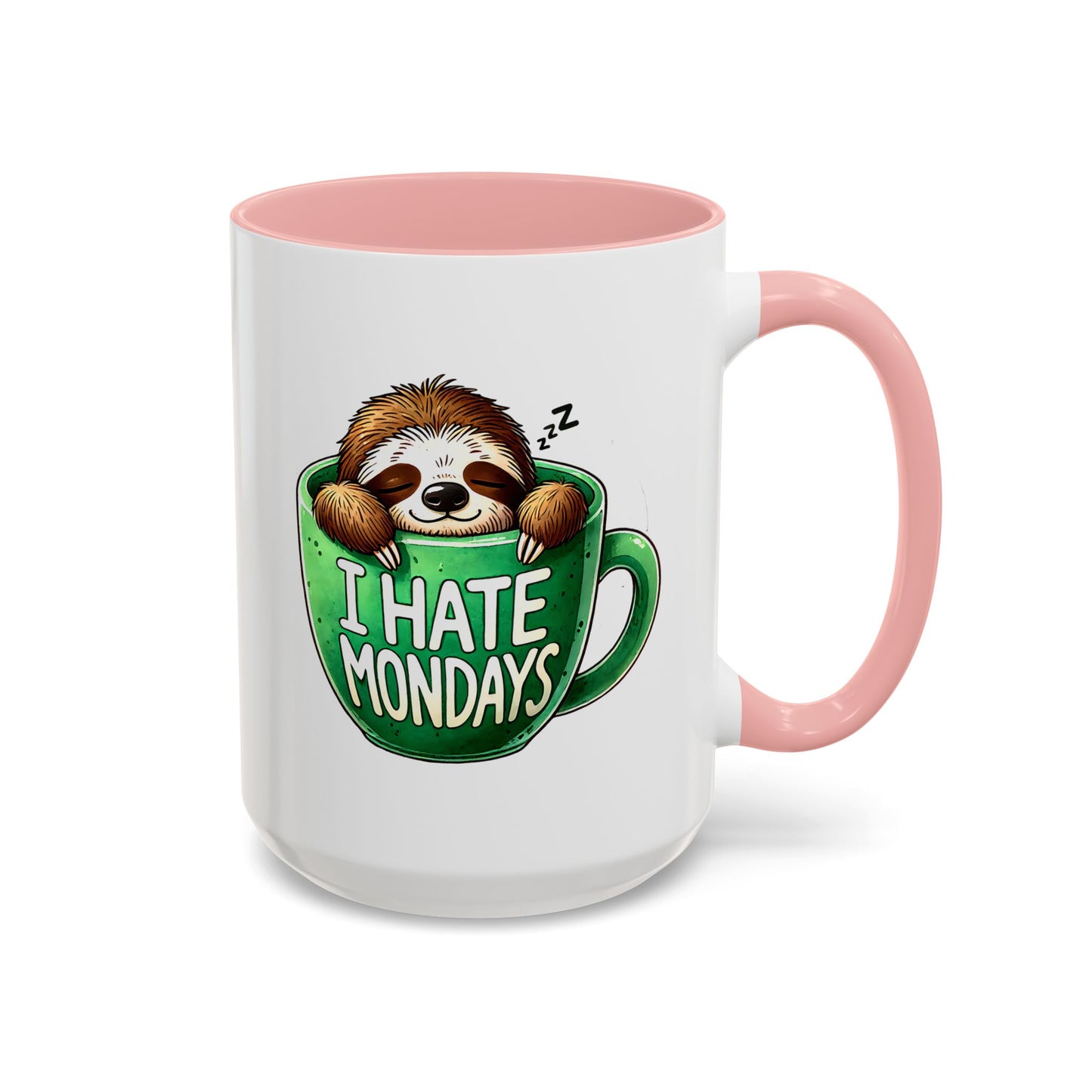 Humor Mug - I Hate Mondays
