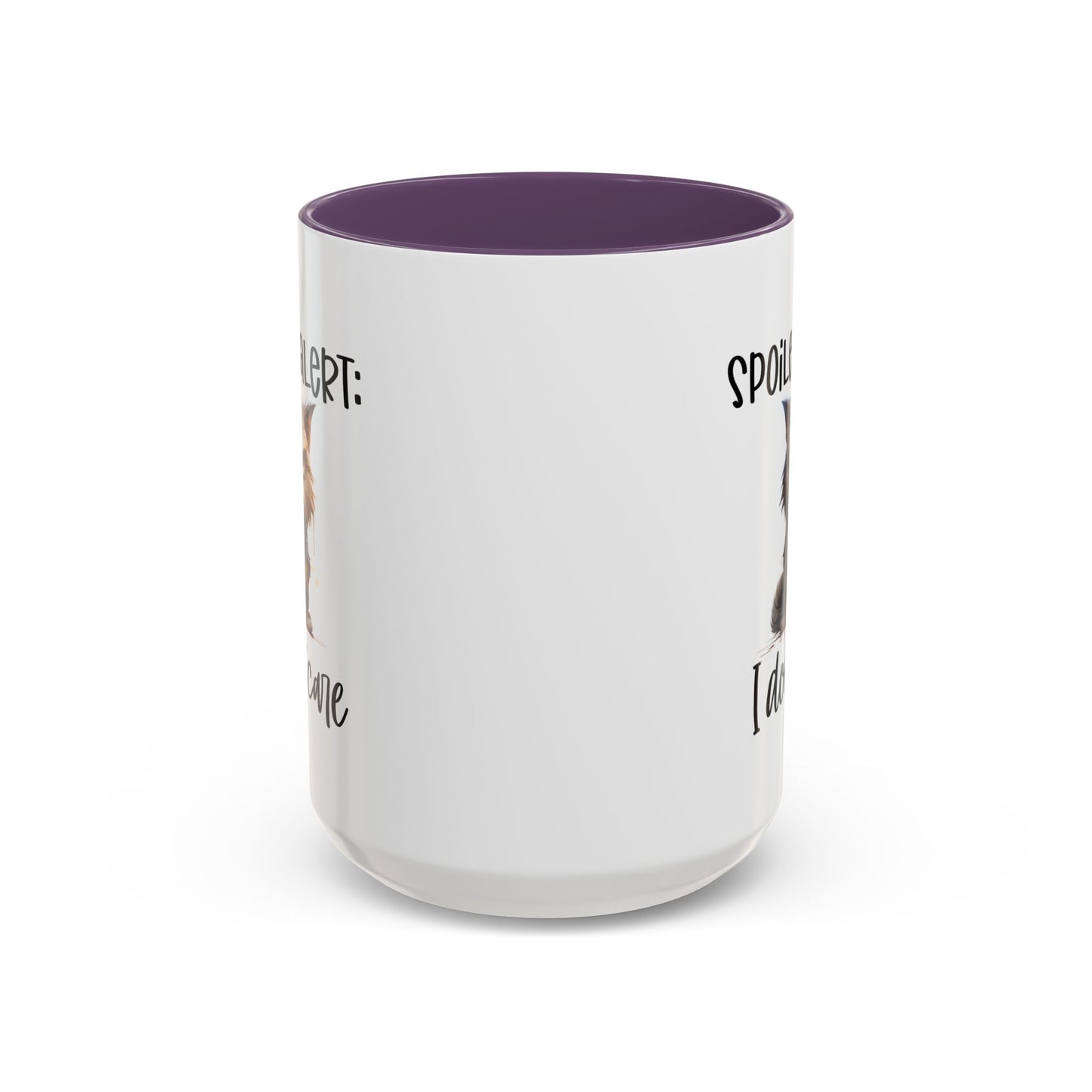 Humor Mug - Spoiler Alert I Don't Care