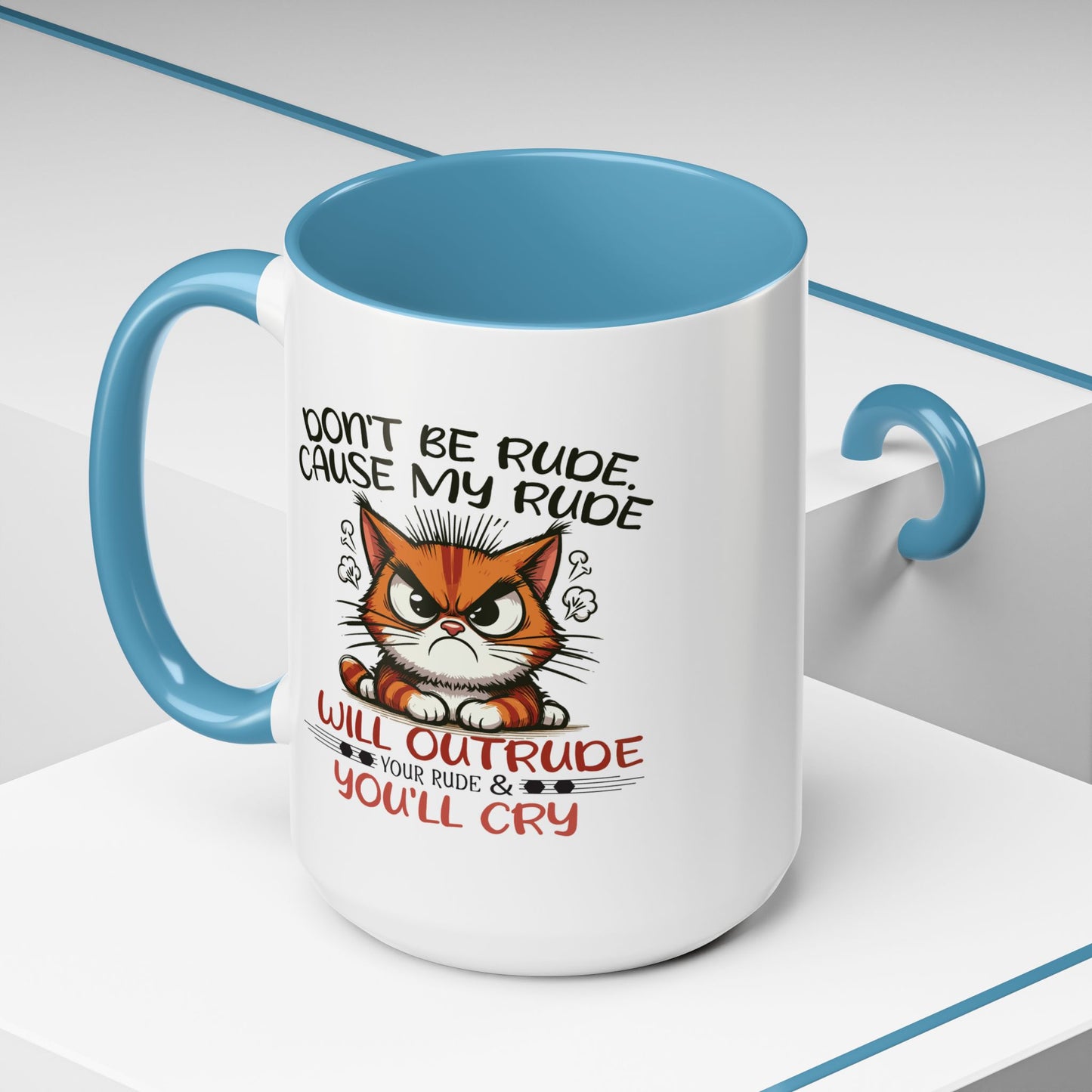 Humor Mug - Don't Be Rude