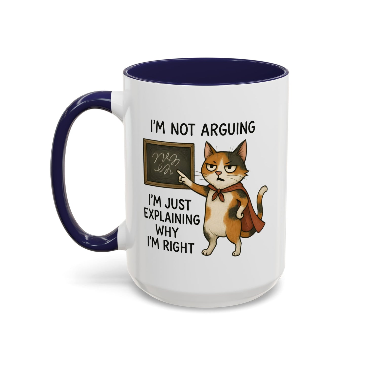 Animal Mug - I'm Not Arguing