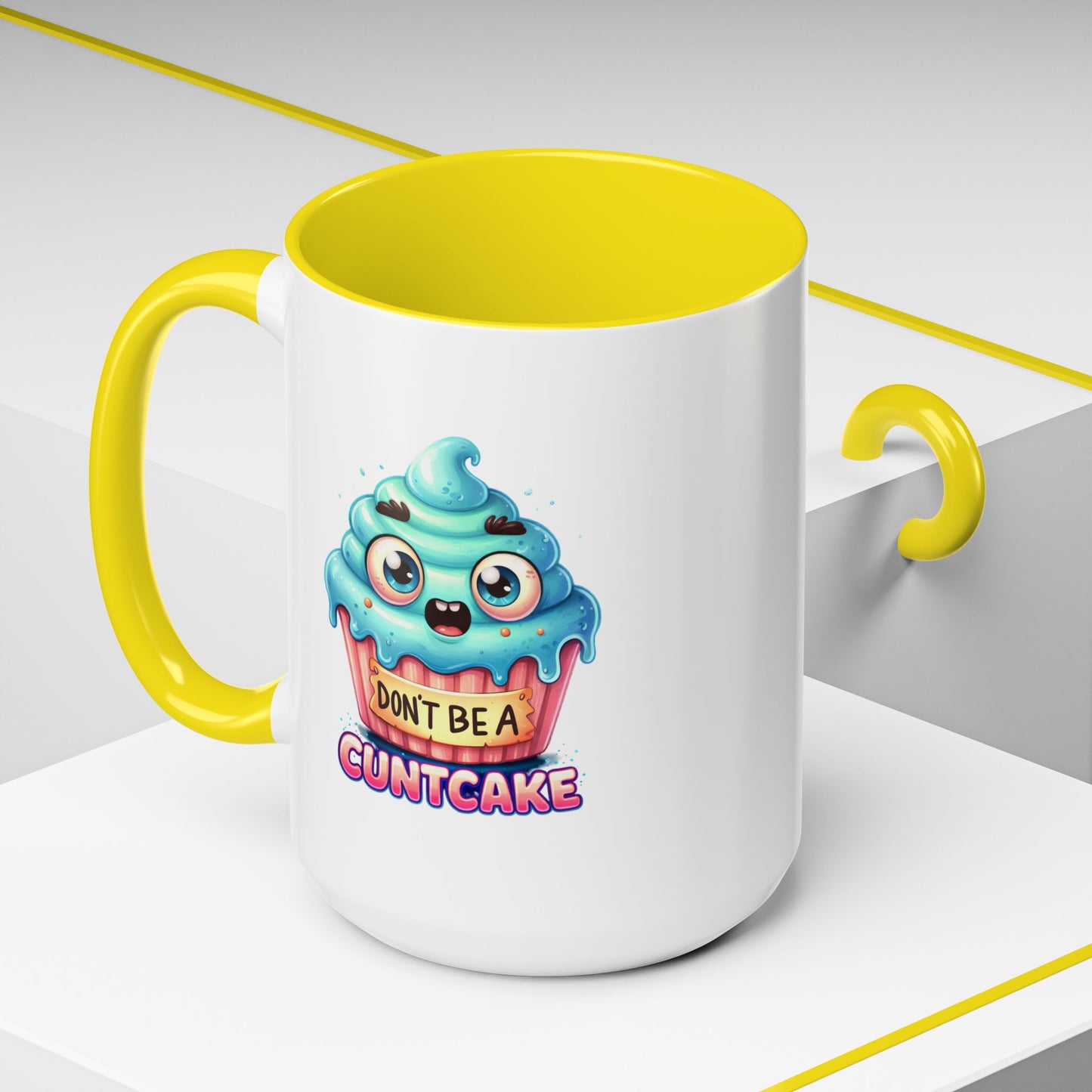 Humor Mug - Don't Be a Cuntcake
