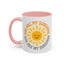 Motivational Mug - You Are My Sunshine