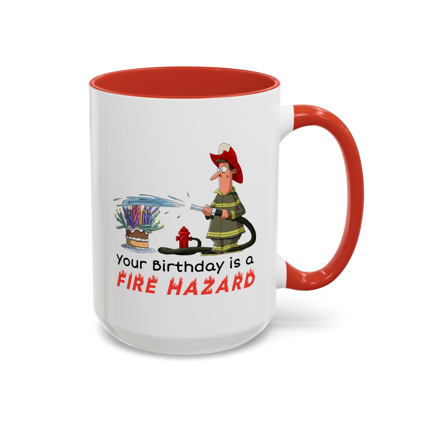 Birthday Mug - Fire Hazard