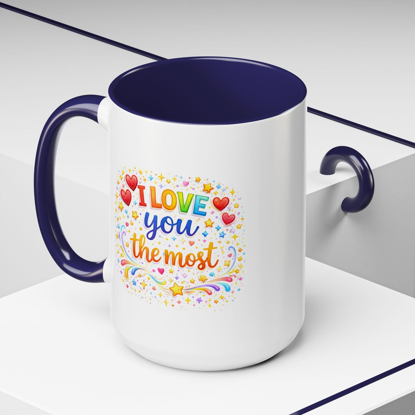 Anniversary Mug - I Love You The Most