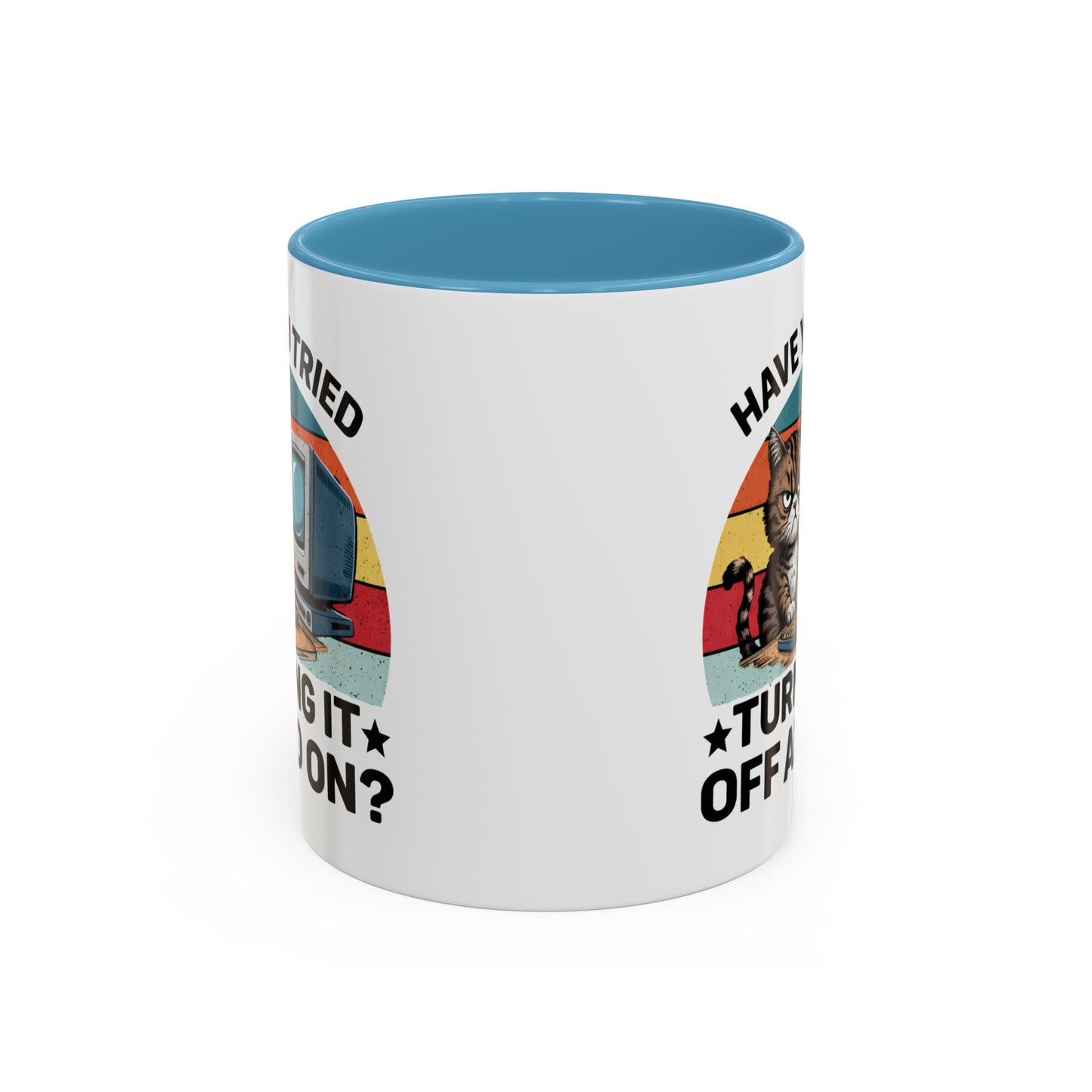 Office Mug - Have You Tried