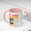 Father's Day Mug - If Dad Can't fix It
