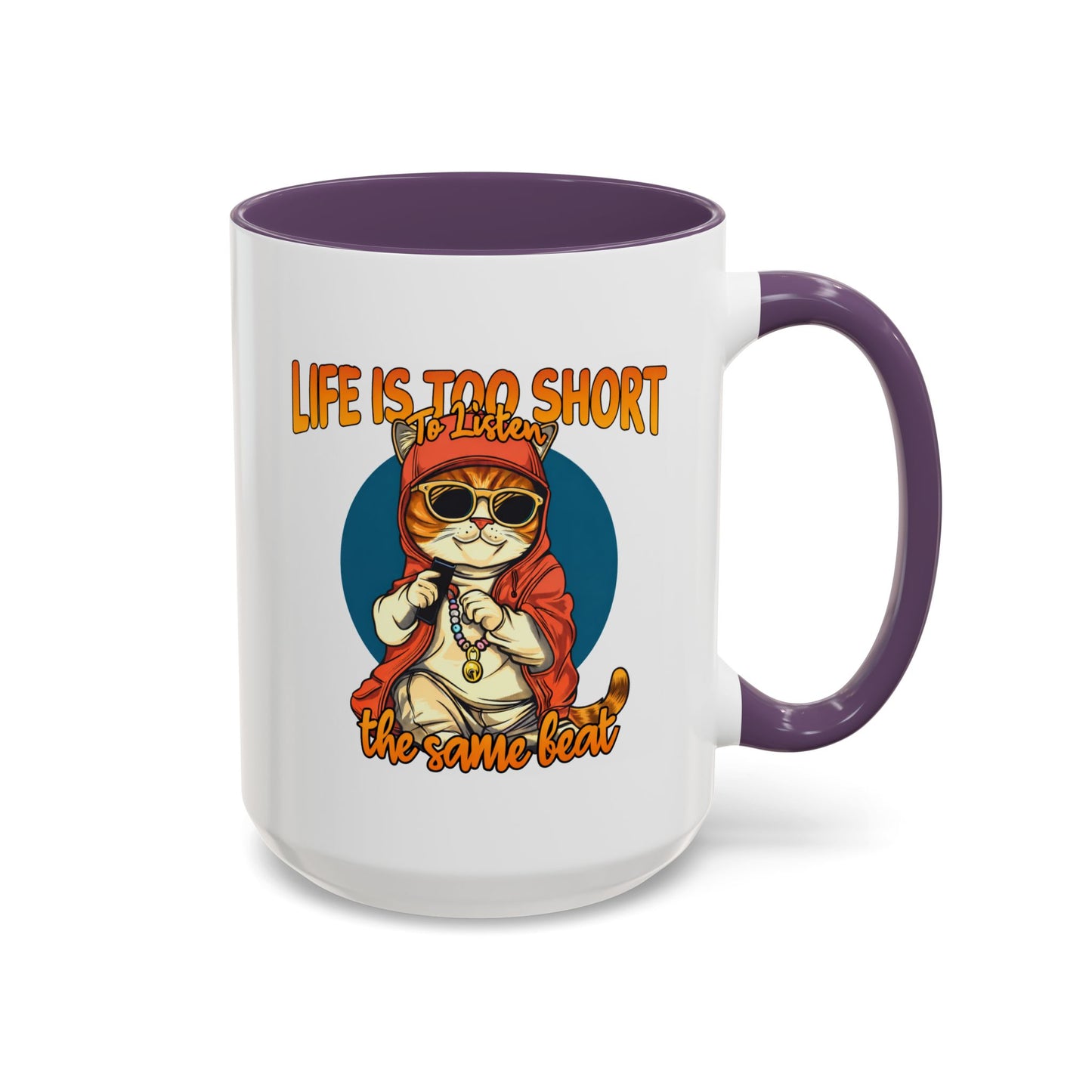Humor Mug - Life Is Too Short