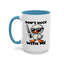 Adult Mug - Don't Duck With Me